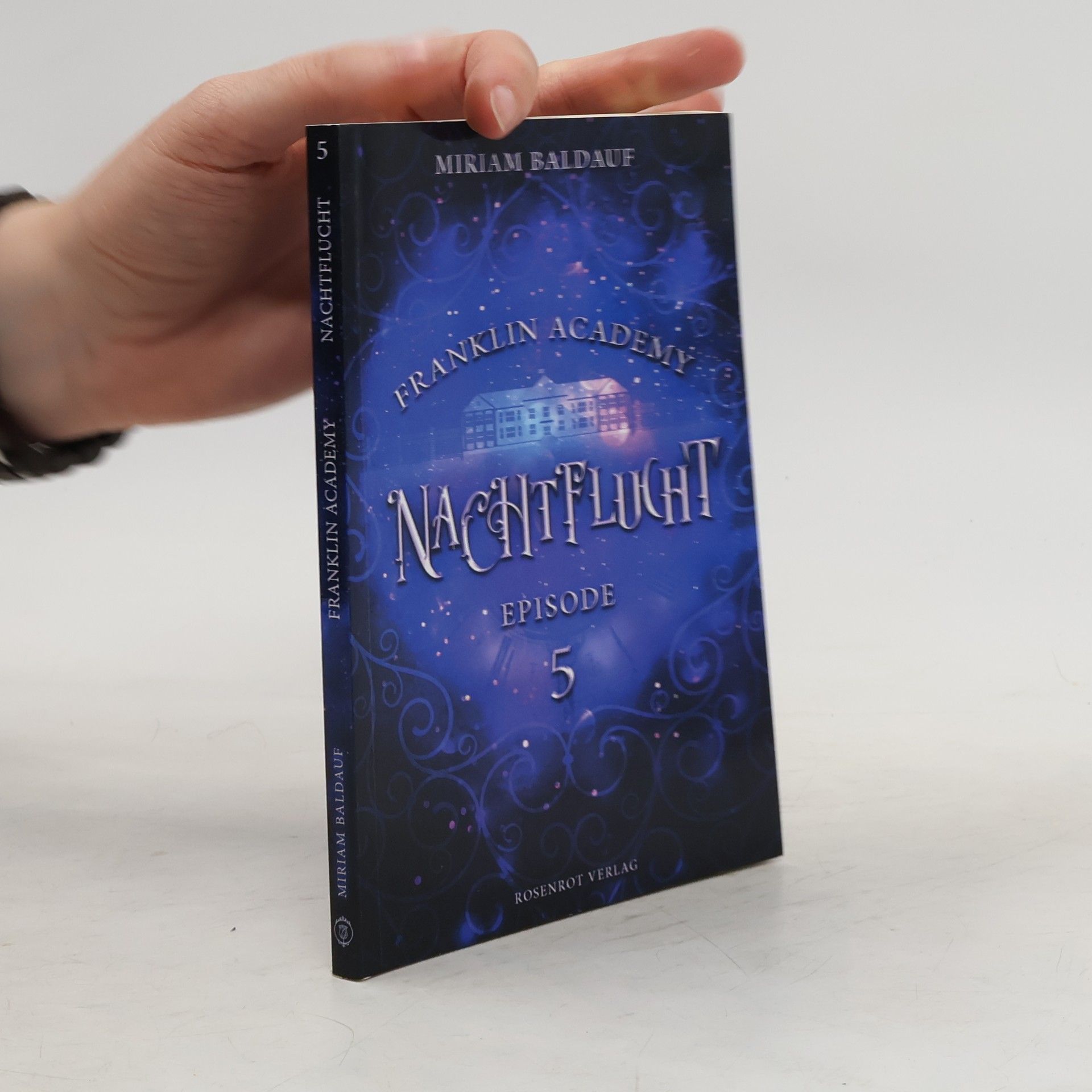 Miriam Baldauf Franklin Academy, Episode 5 - Nachtflucht