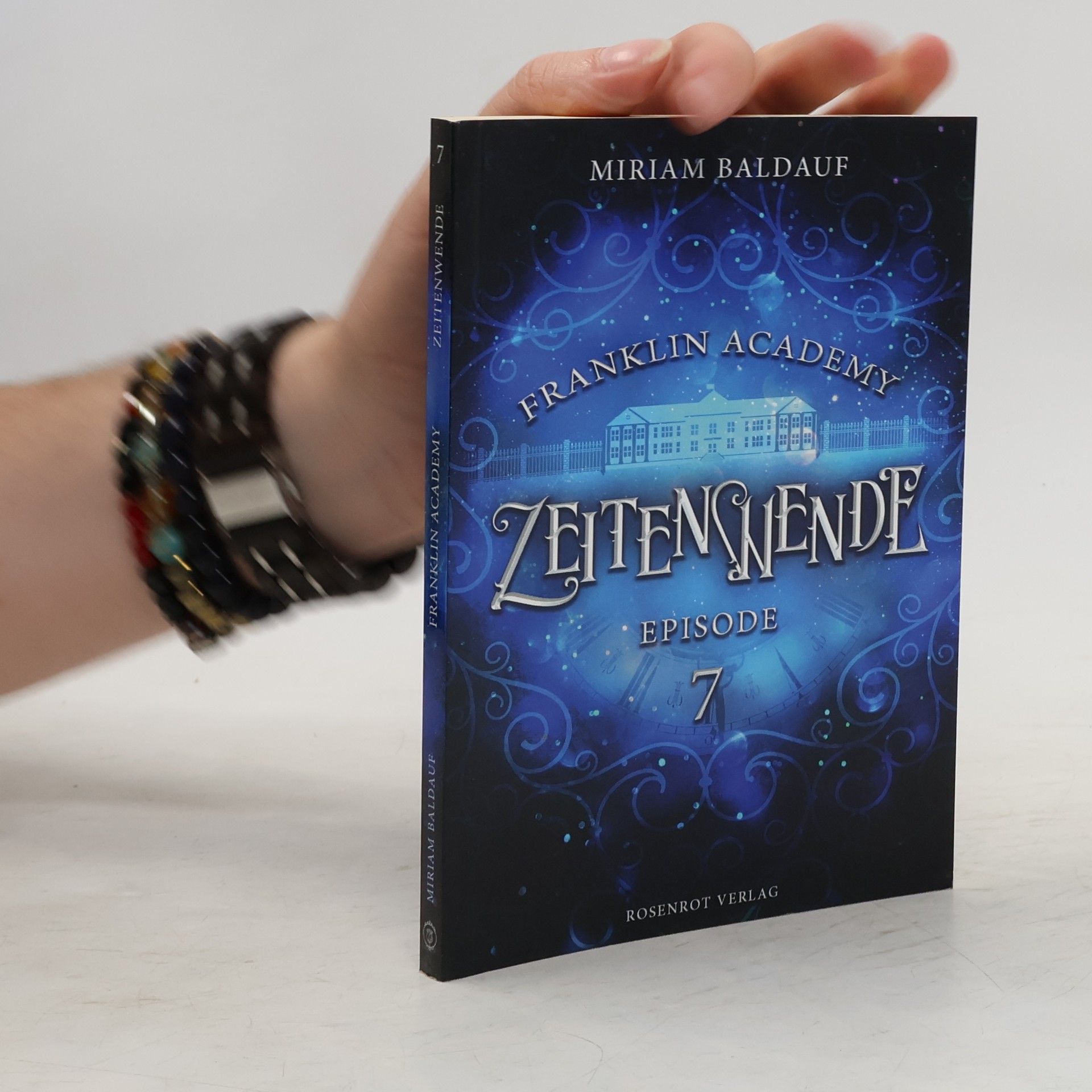 Miriam Baldauf Franklin Academy, Episode 7 - Zeitenwende