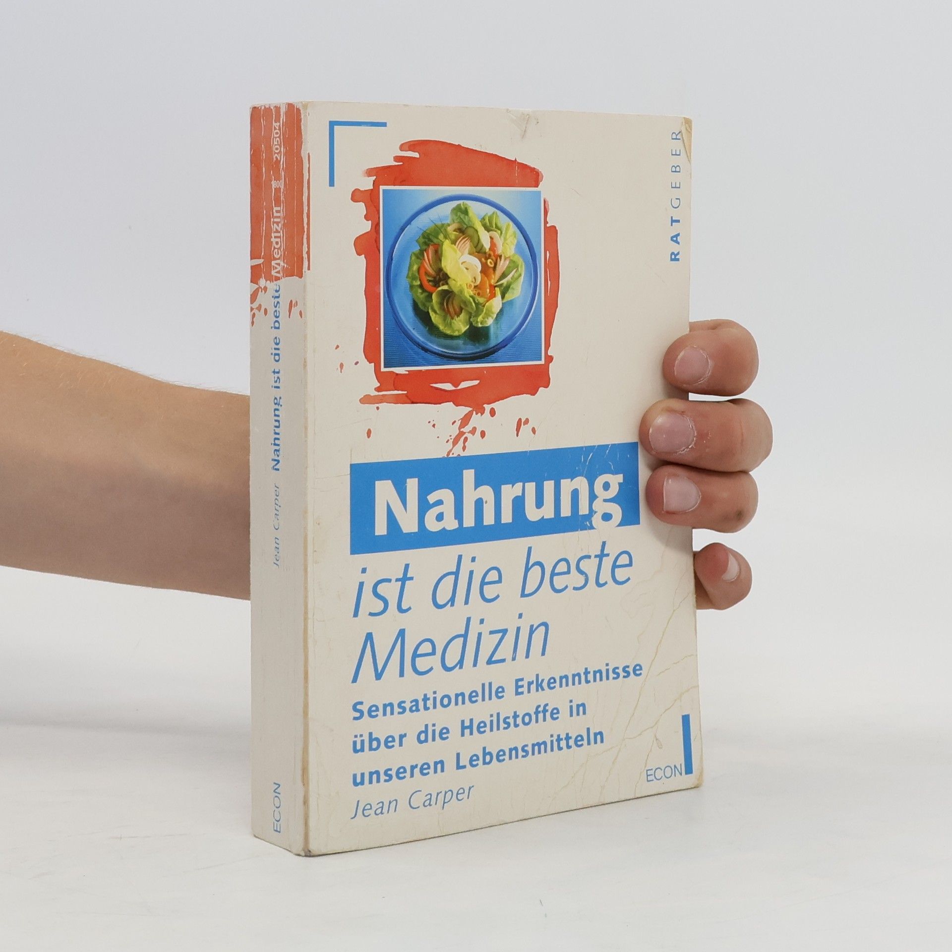 Jean Carper Nahrung ist die beste Medizin
