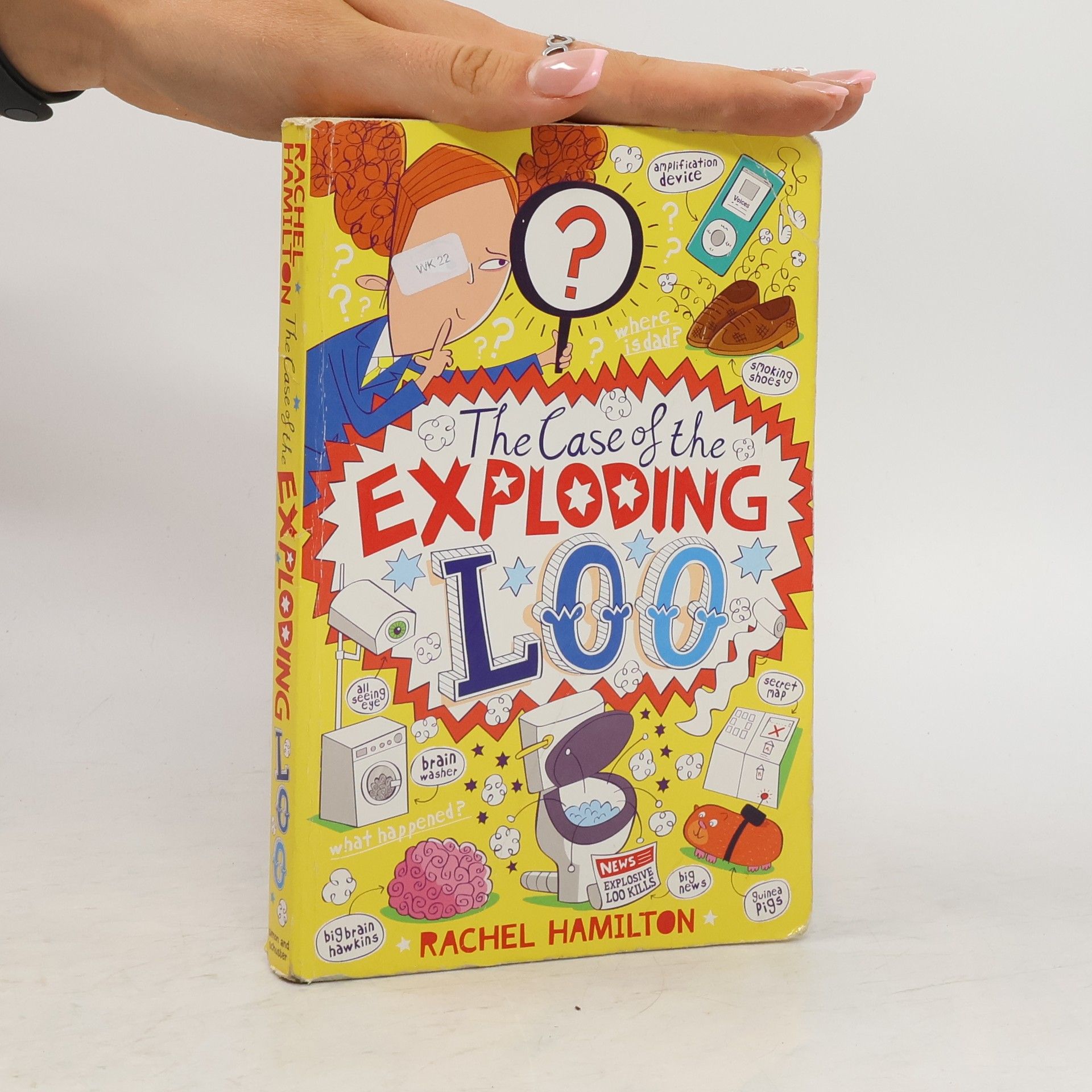 Rachel Hamilton The Case of the Exploding Loo