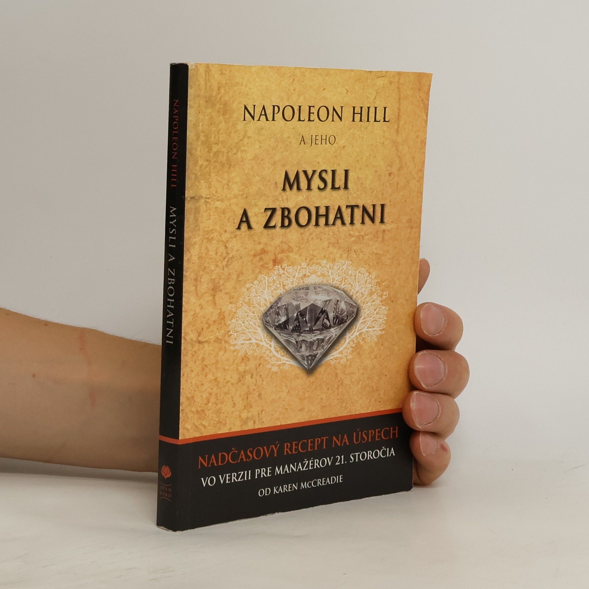 Napoleon Hill Napoleon Hill a jeho Mysli a zbohatni