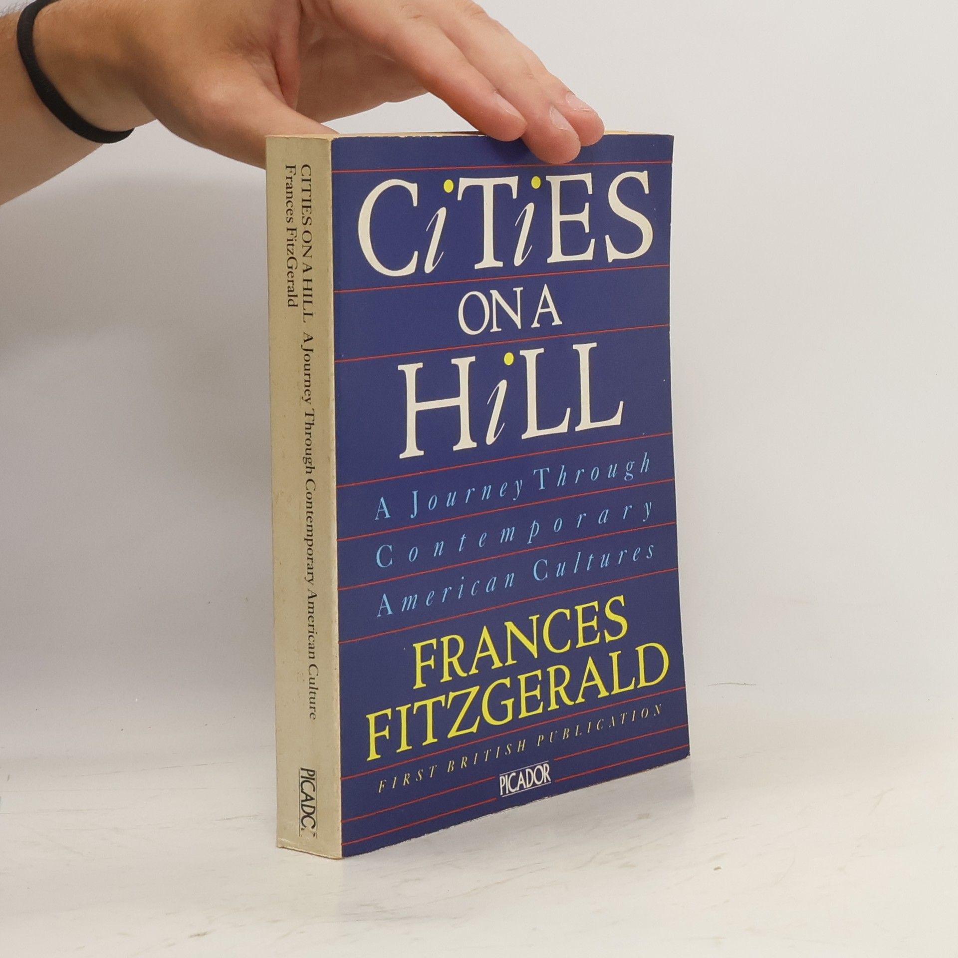 Frances FitzGerald Cities on a Hill