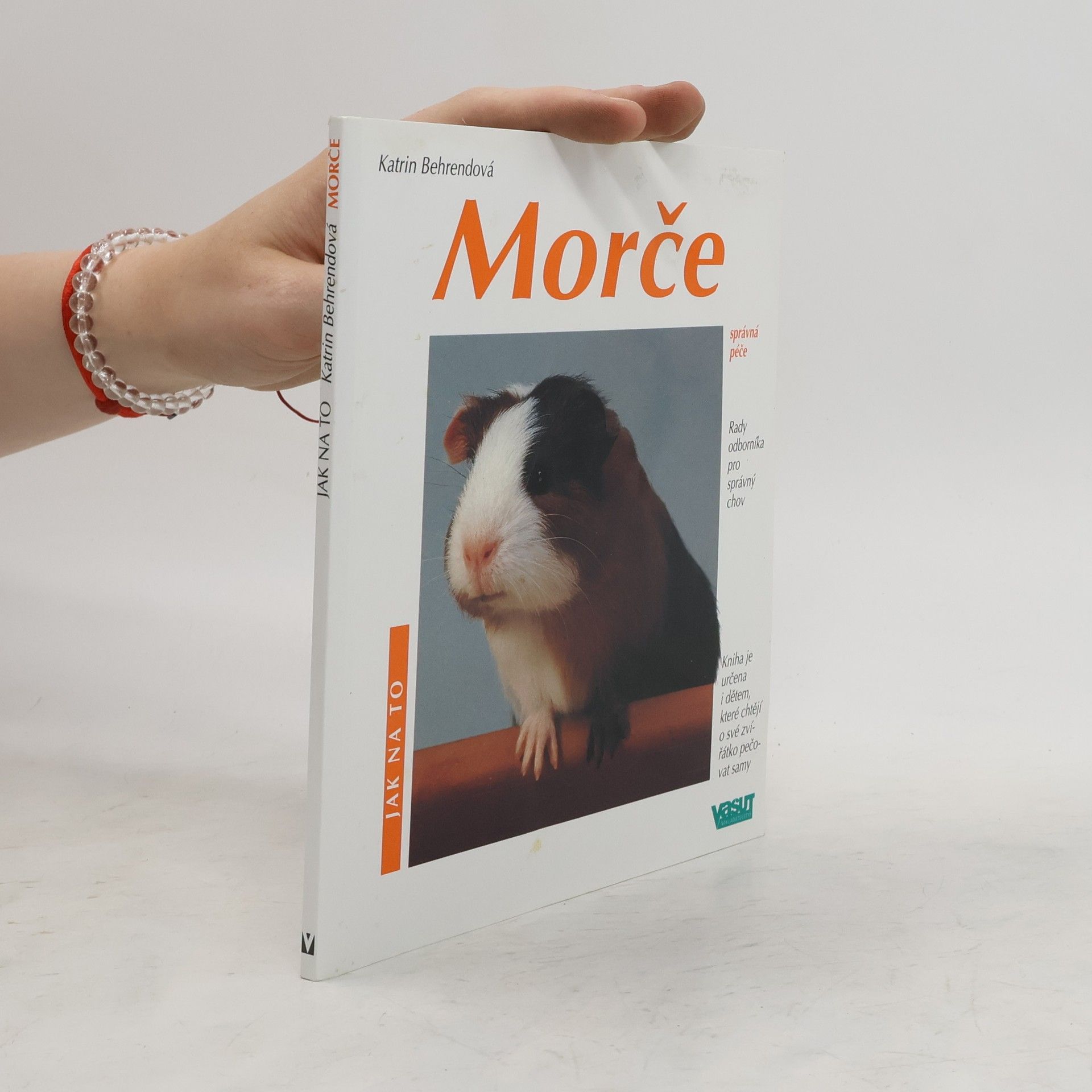 Katrin Behrend Morče. Jak o ně pěčovat a jak mu porozumět