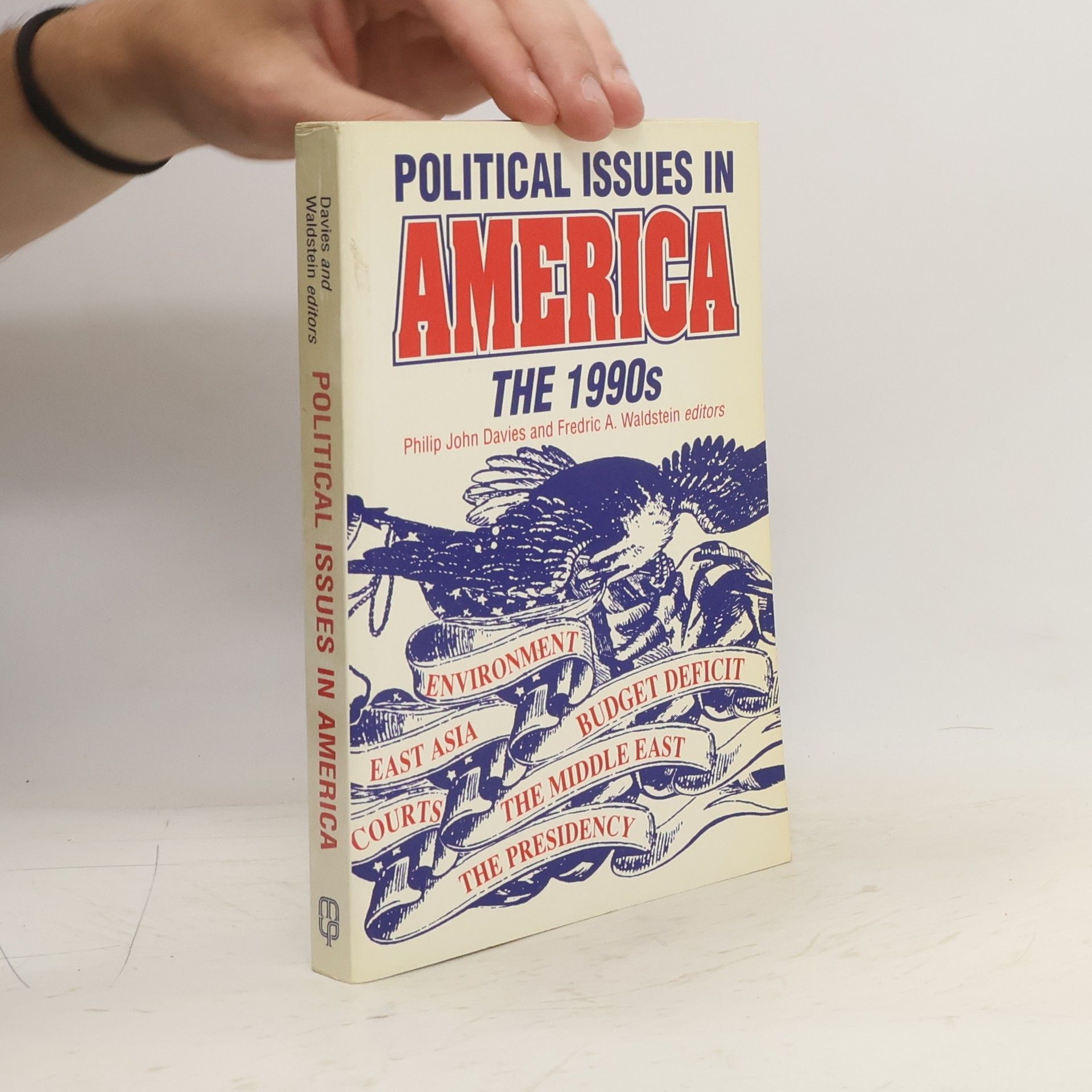 Philip Philip H. Davies Political Issues in America
