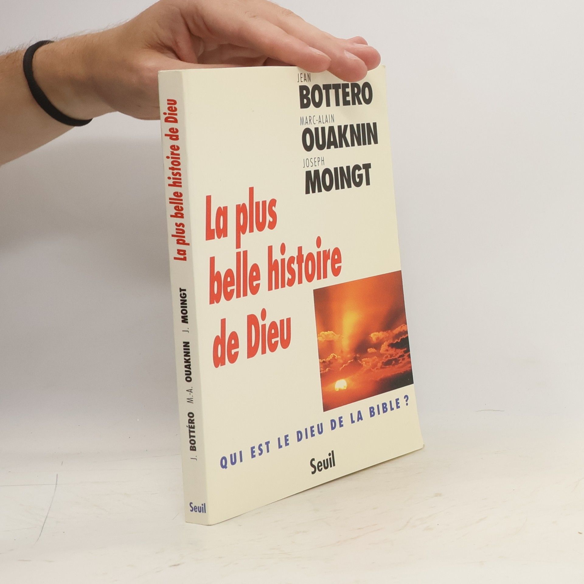 Jean Bottéro La plus belle histoire de Dieu