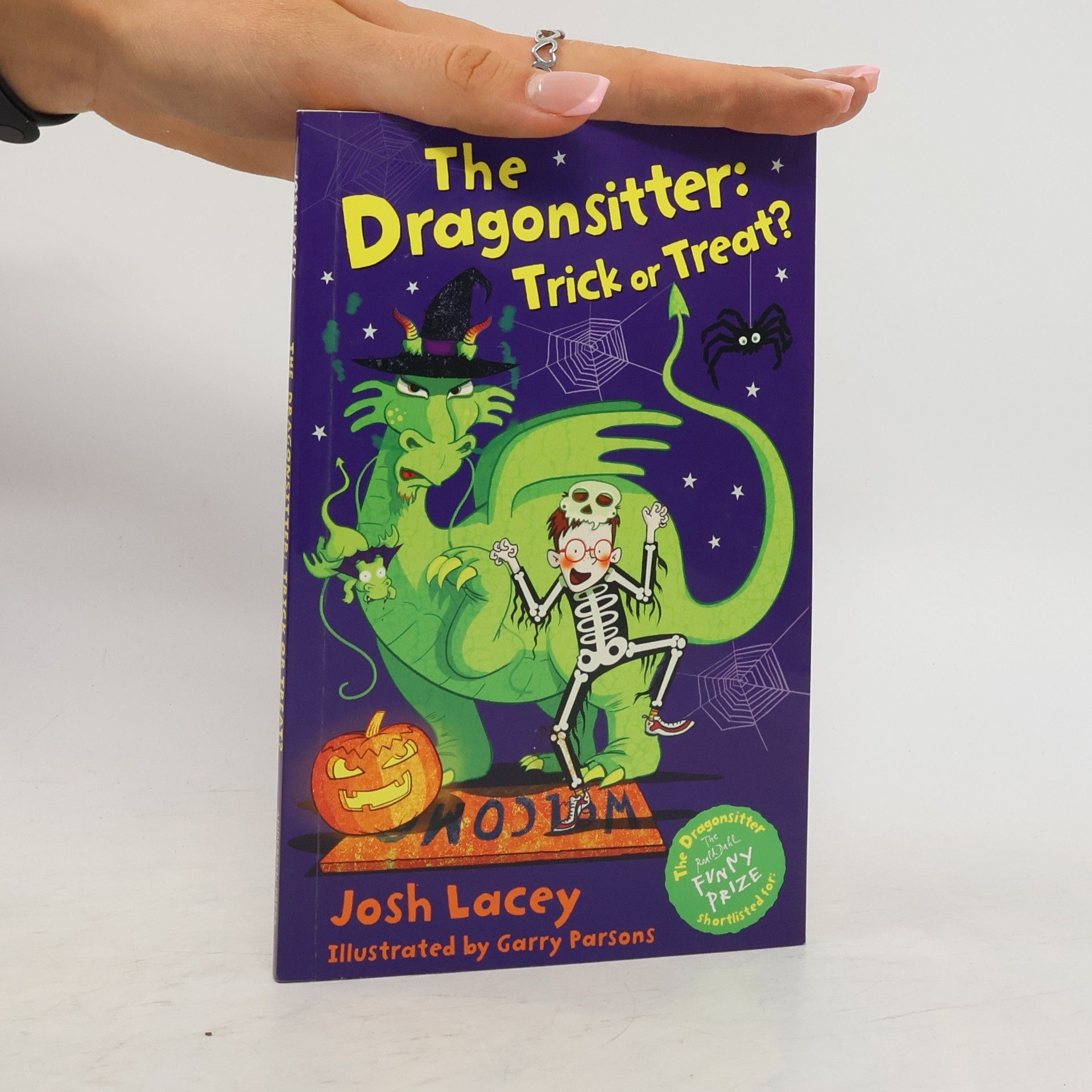 Josh Lacey The Dragonsitter: Trick or Treat?