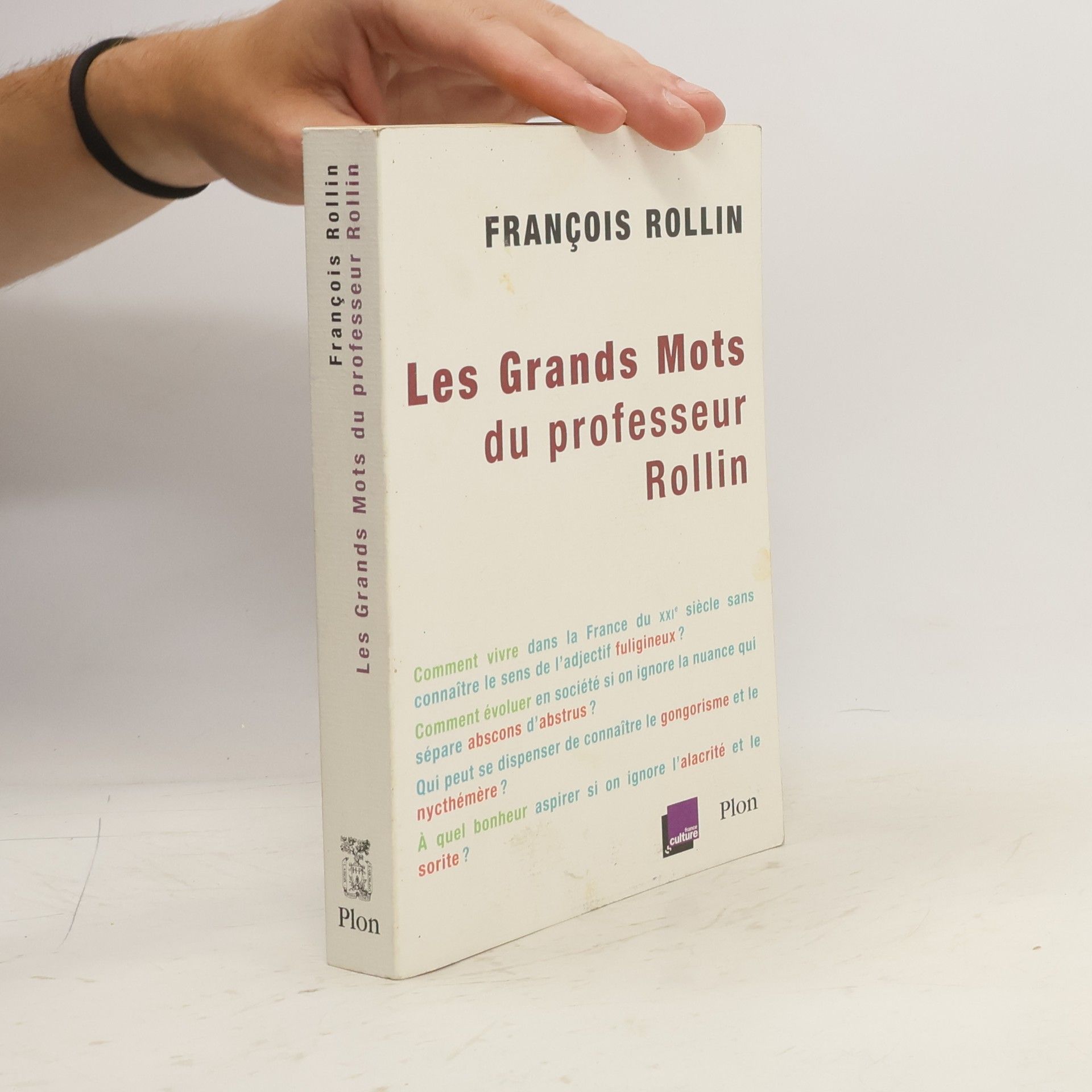 François Rollin Les grands mots du professeur Rollin