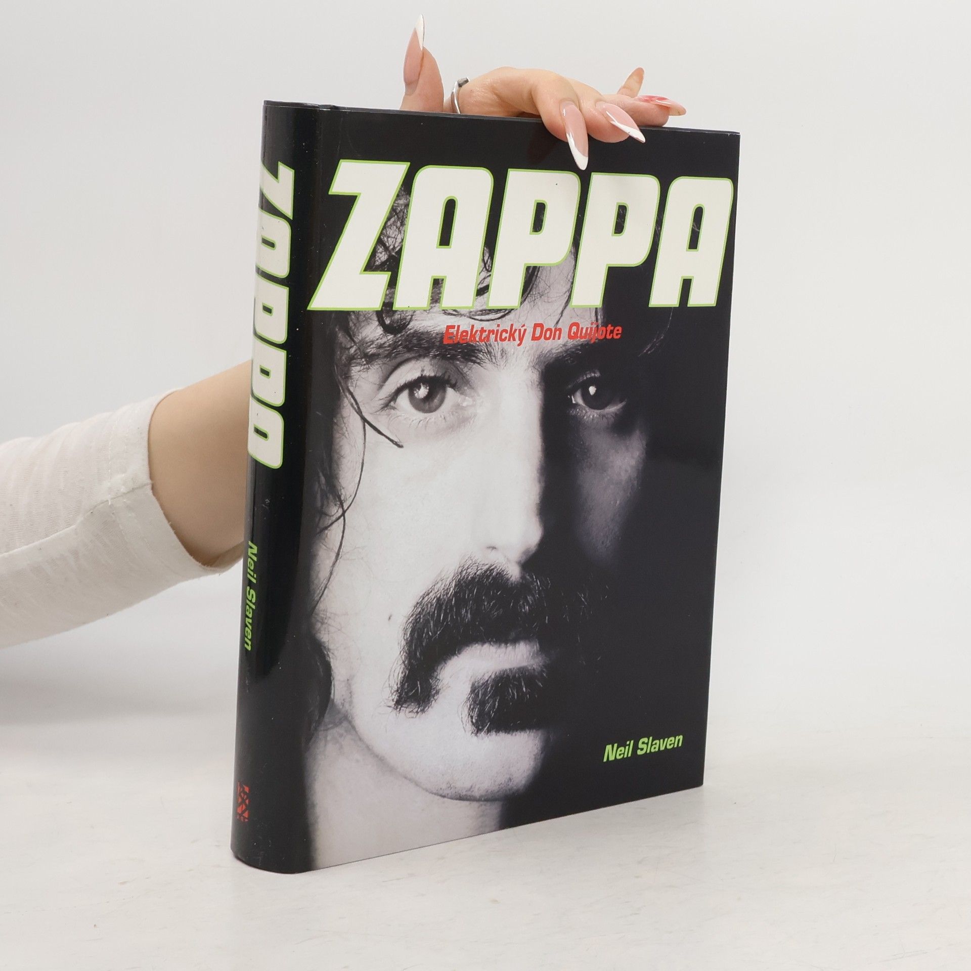 Neil Slaven Zappa. Elektrický Don Quijote
