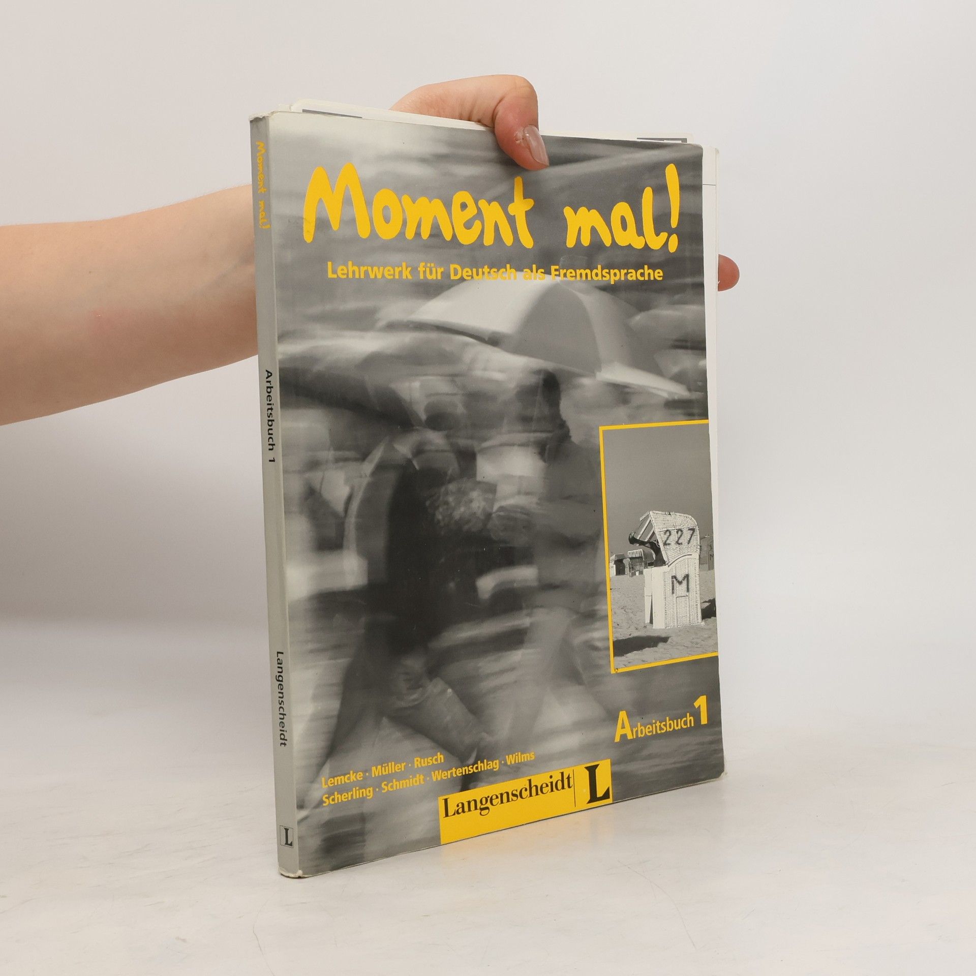 Christiane Lemcke Moment mal! : Lehrwerk für Deutsch als Fremdsprache. Arbeitsbuch, 1