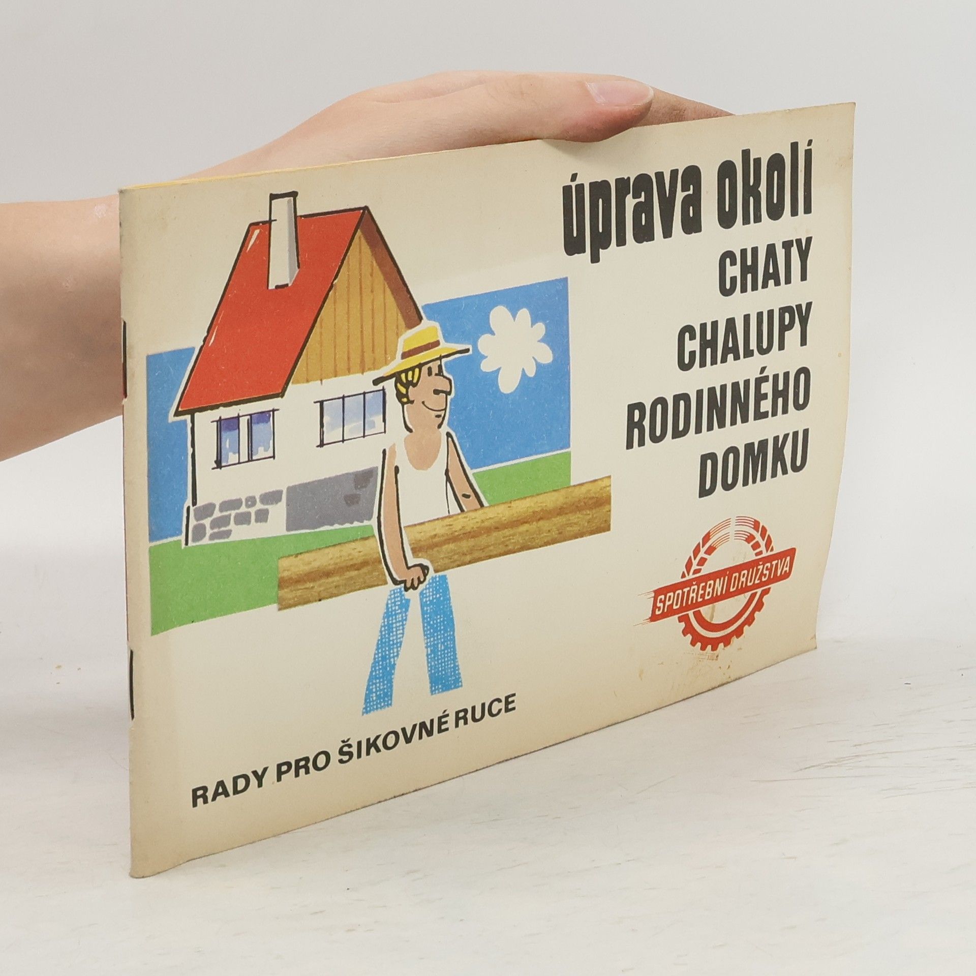 Collectif d'auteurs Úprava okolí chaty, chalupy, rodinného domku