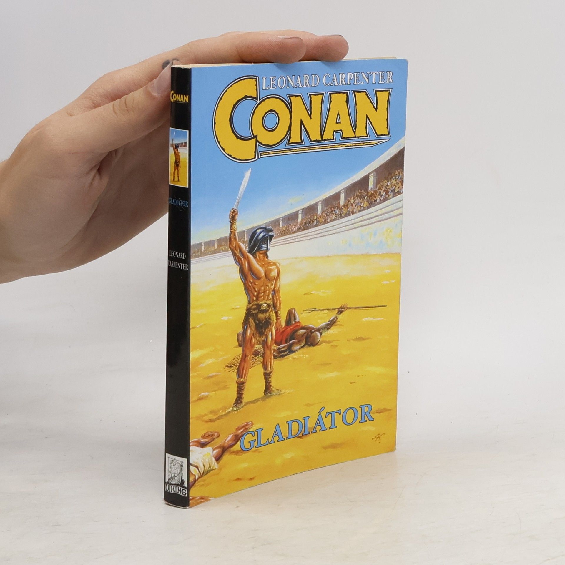 Leonard Carpenter Conan gladiátor