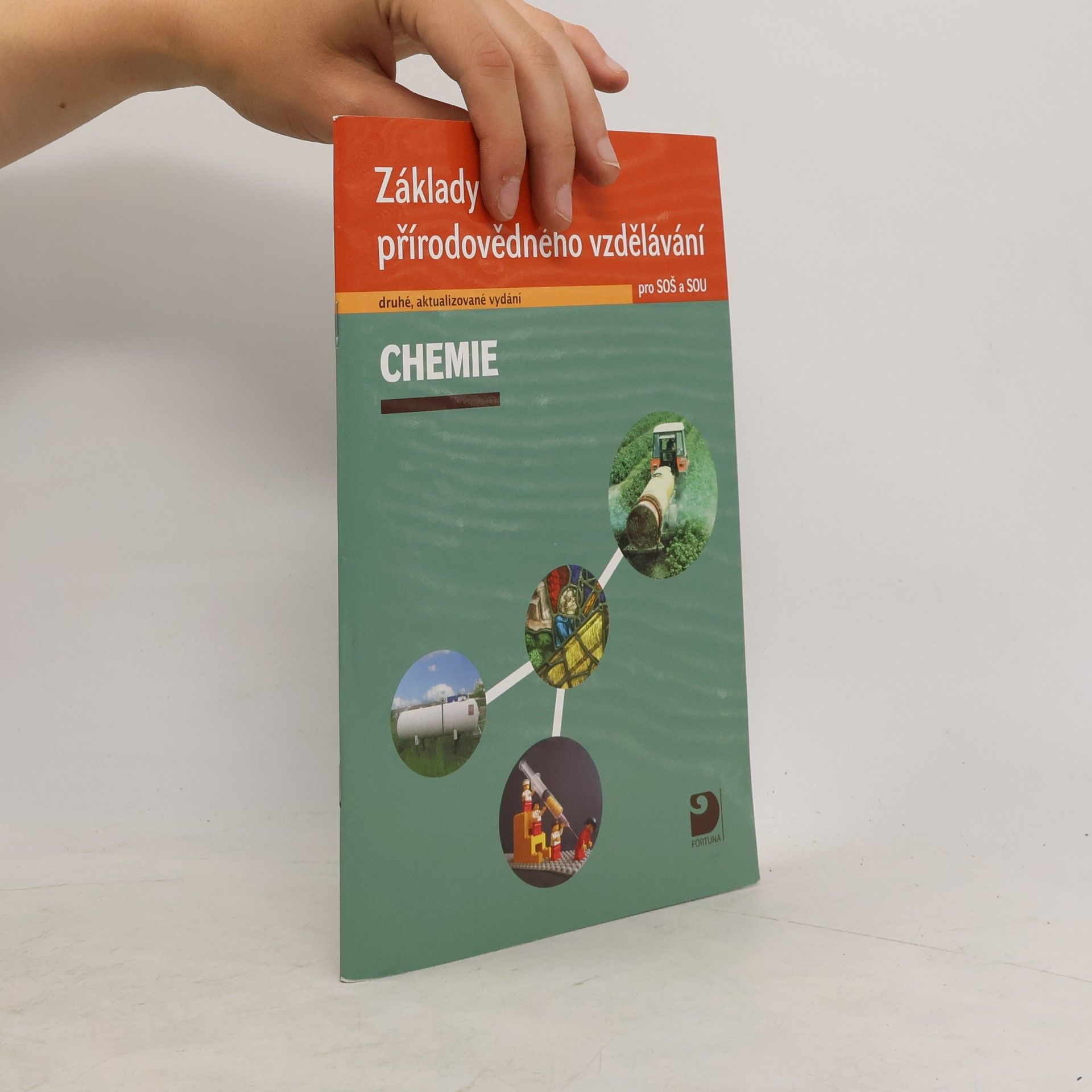 Václav Pumpr Chemie. Základy přírodovědného vzdělávání pro SOŠ a SOU