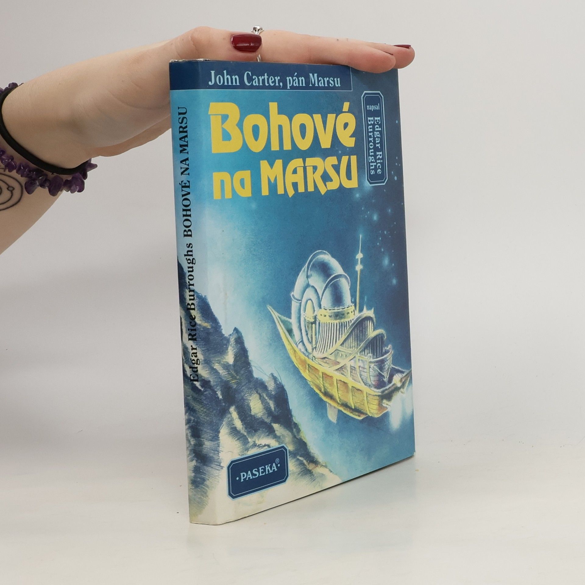 Edgar Rice Burroughs Bohové na Marsu (John Carter, pán Marsu)