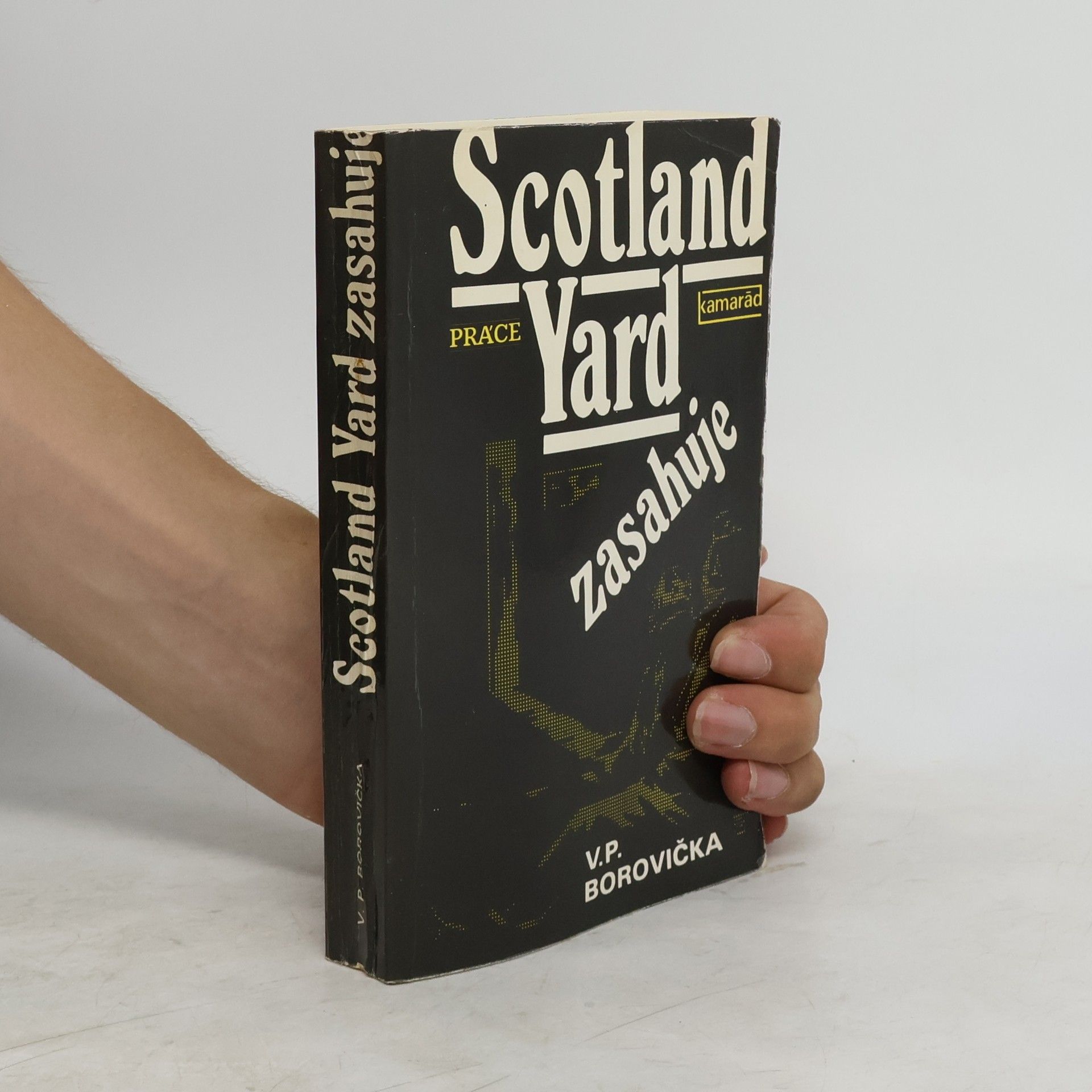 Václav Pavel Borovička Scotland Yard zasahuje