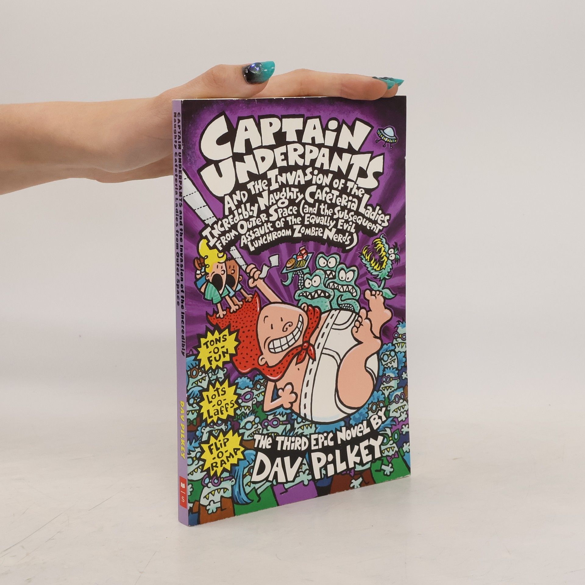 Captain Underpants and the invasion of the incredibly naught cafeteria ladies from outer space