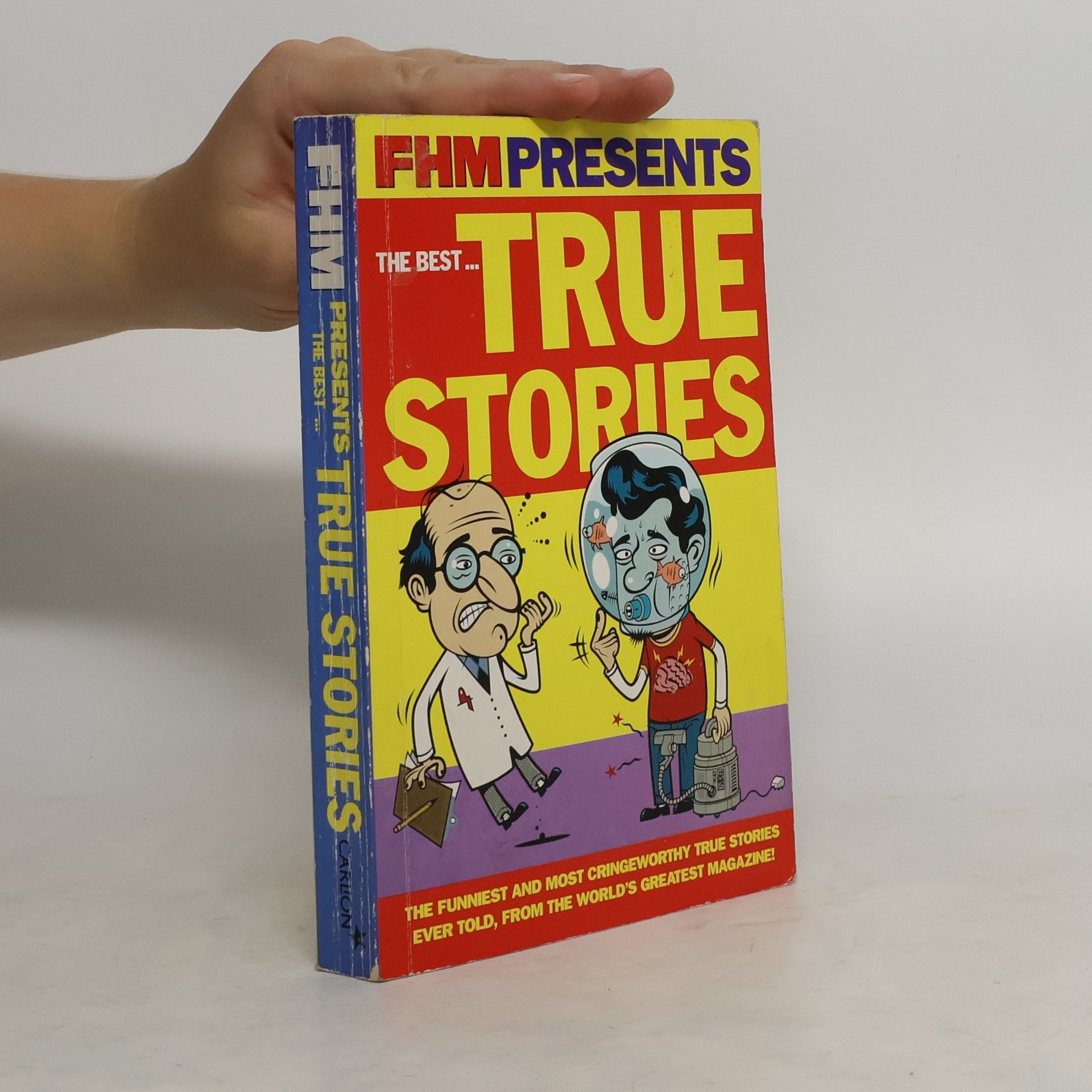 Autores varios FHM Presents the Best...True Stories