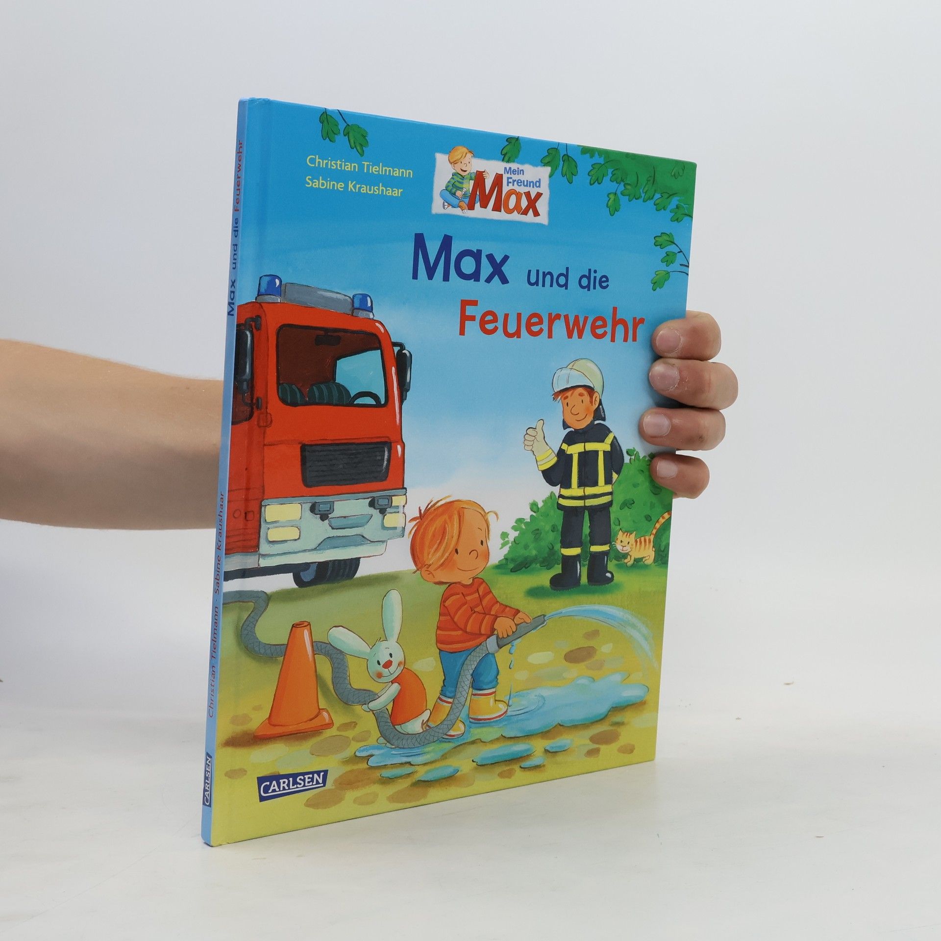 Christian Tielmann Max-Bilderbücher: Max und die Feuerwehr