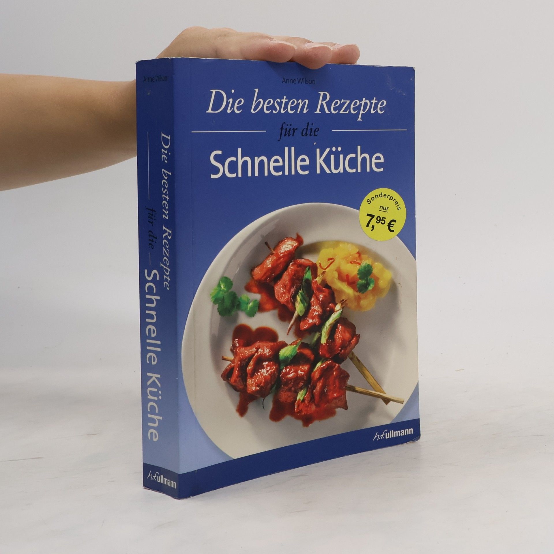 Autorenkollektiv Die besten Rezepte für die Schnelle Küche