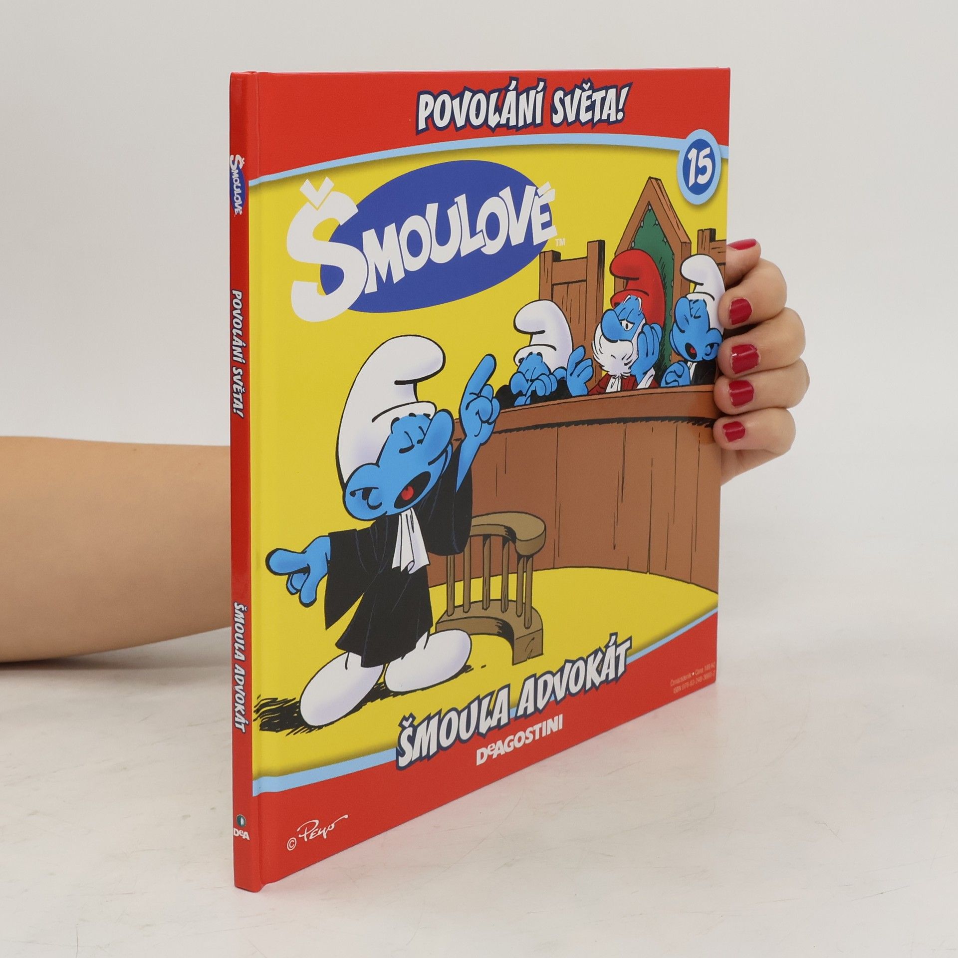 Iva Kořístková Povolání světa! Šmoula advokát