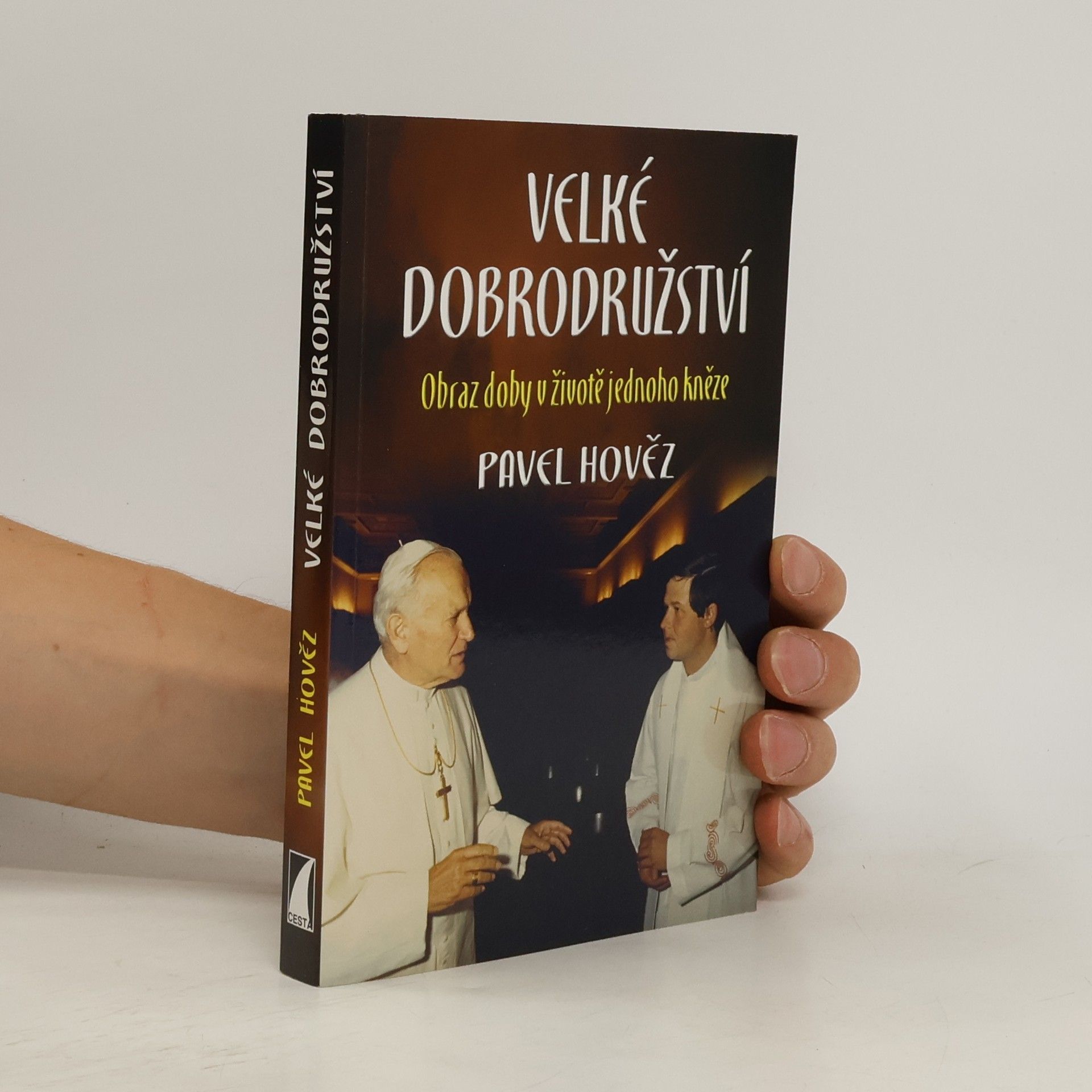 Pavel Hověz Velké dobrodružství