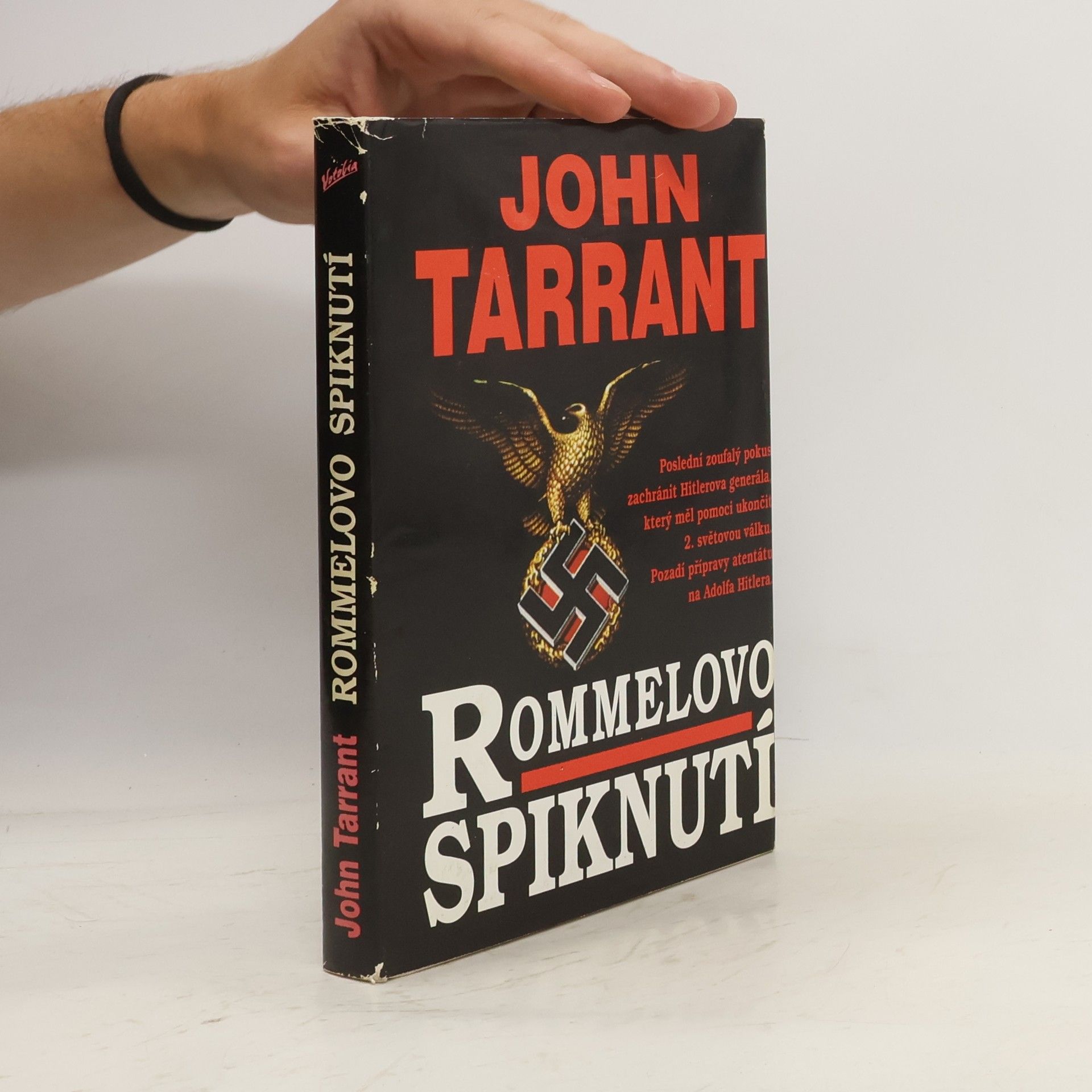 John Tarrant Rommelovo spiknutí