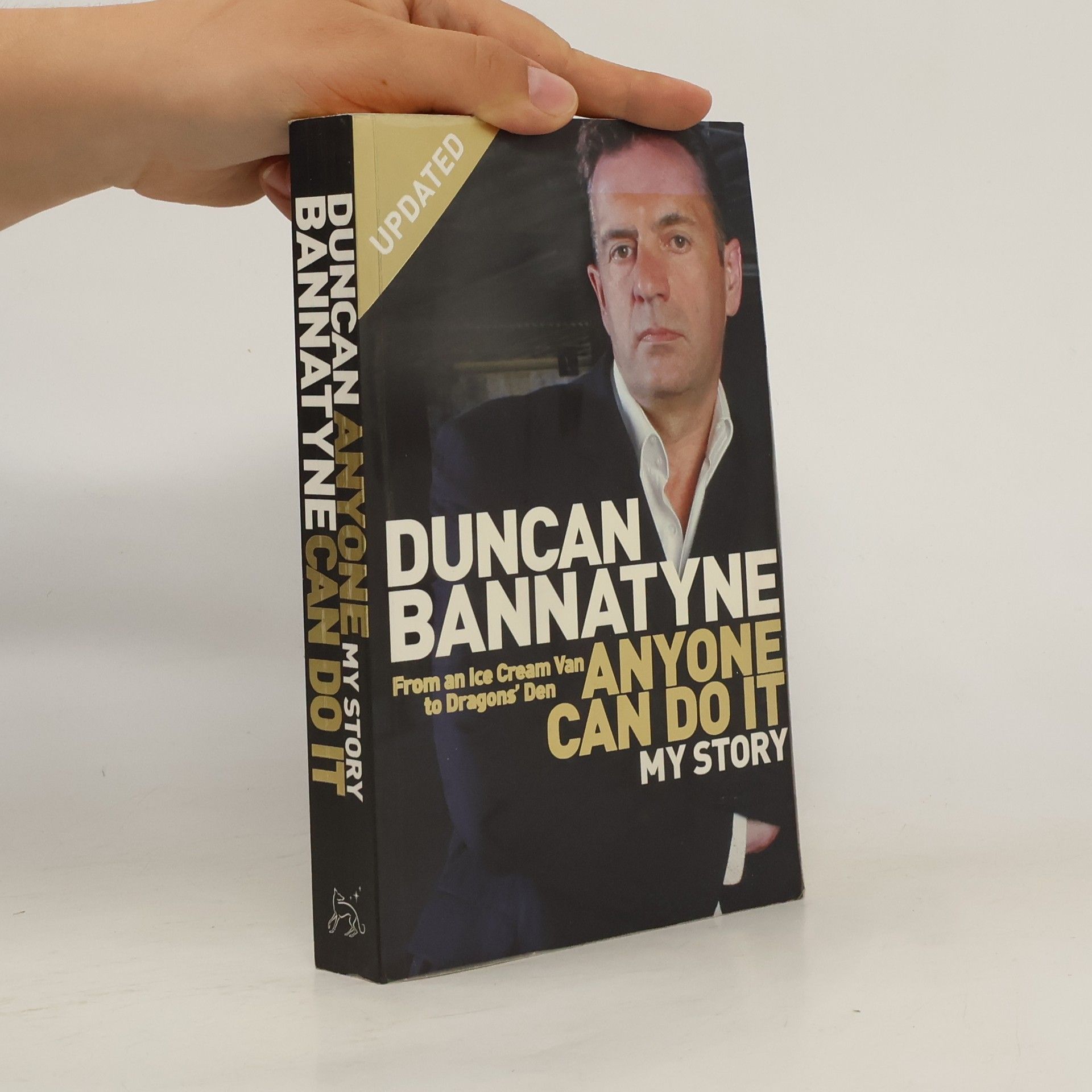 Duncan Bannatyne Anyone can do it