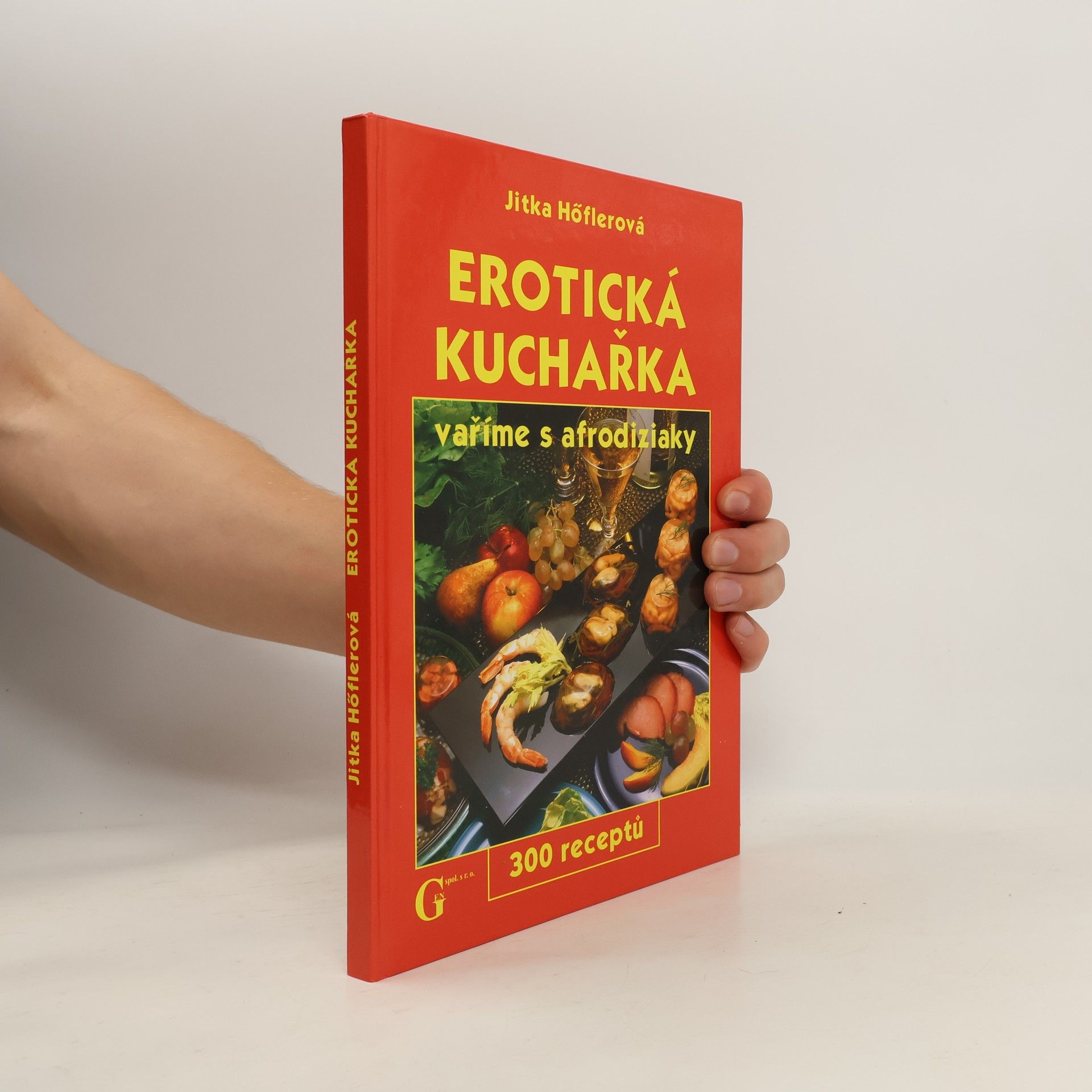 Jitka Höflerová Erotická kuchařka