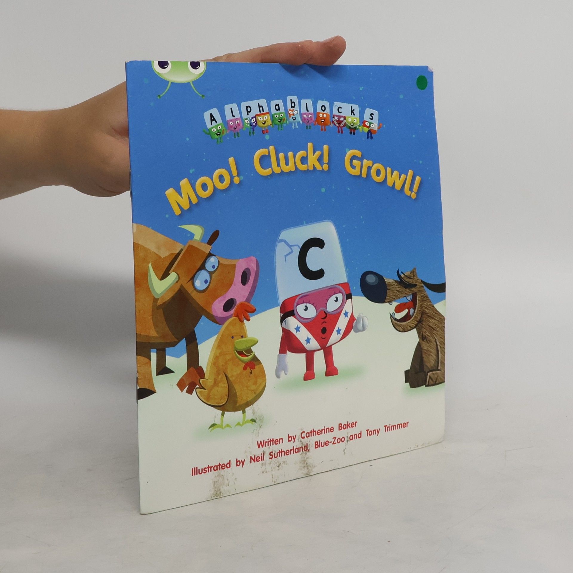 Catherine Baker-Smith Moo! Cluck! Growl!