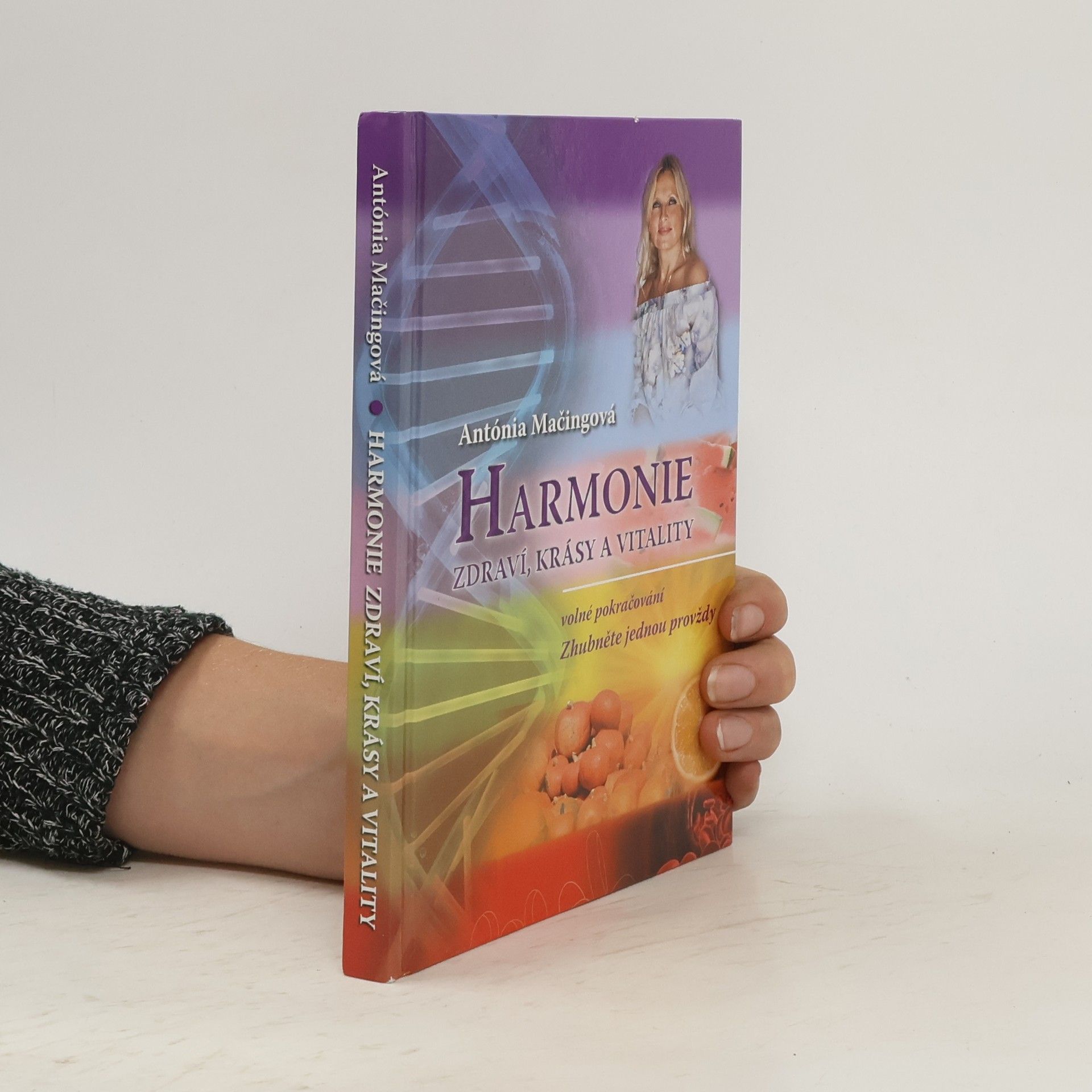 Antónia Mačingová Harmonie zdraví, krásy a vitality