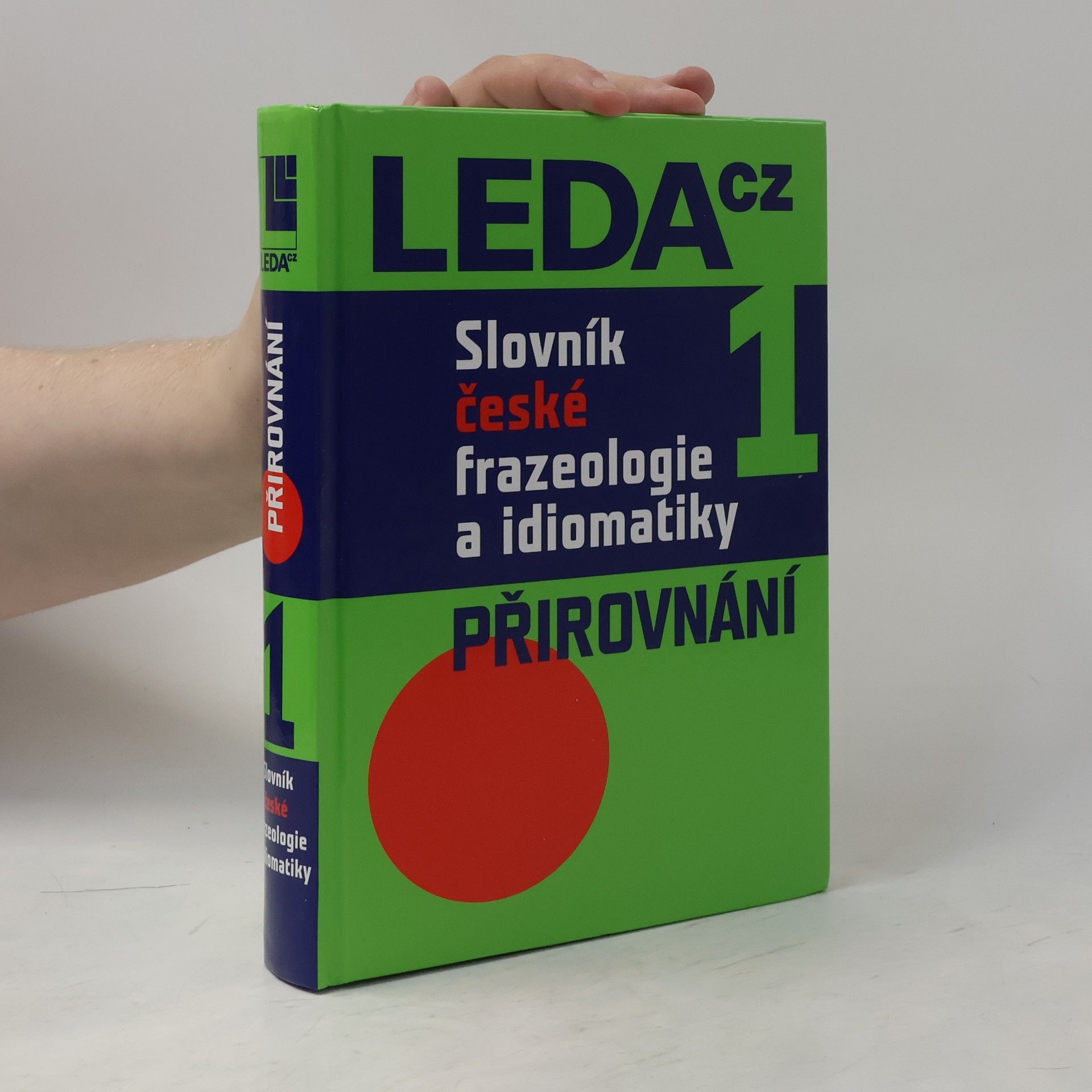František Čermák Slovník české frazeologie a idiomatiky 1: Přirovnání