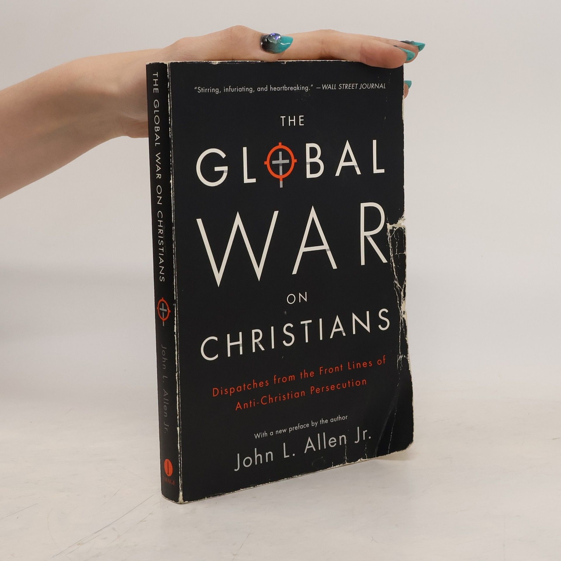 John L. Allen The Global War on Christians