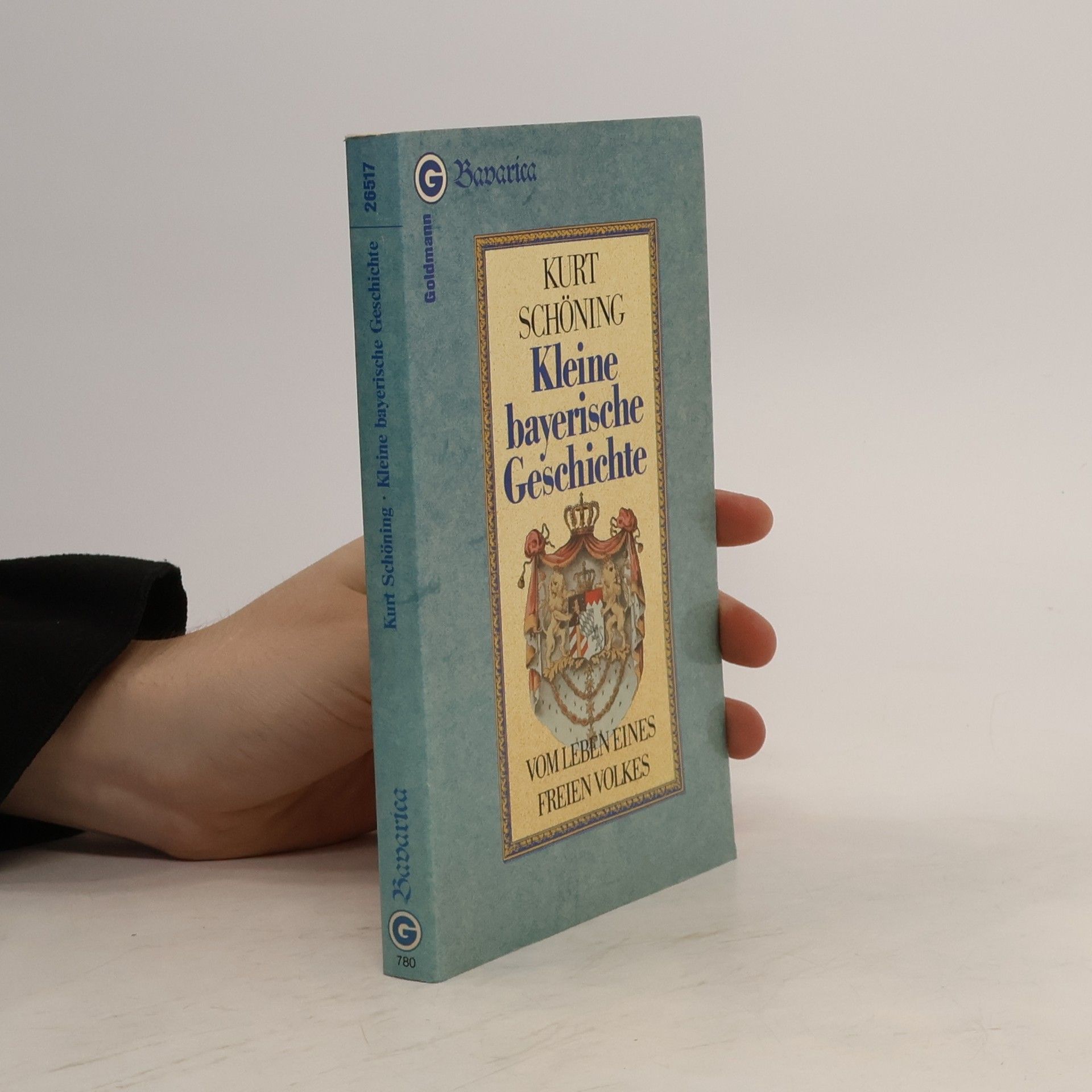 Kurt Schöning Kleine bayerische Geschichte