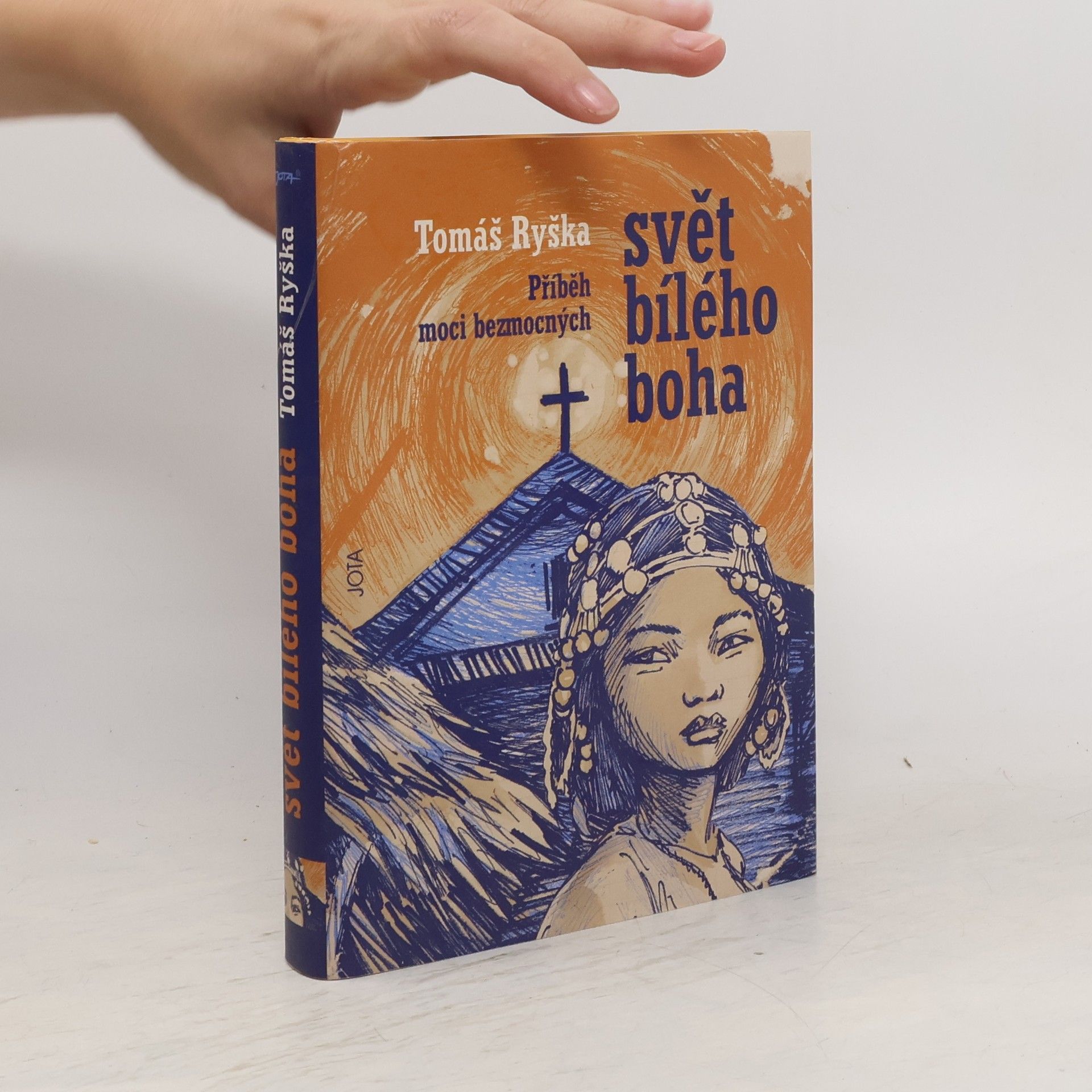 Tomáš Ryška Svět bílého boha: Příběh moci bezmocných