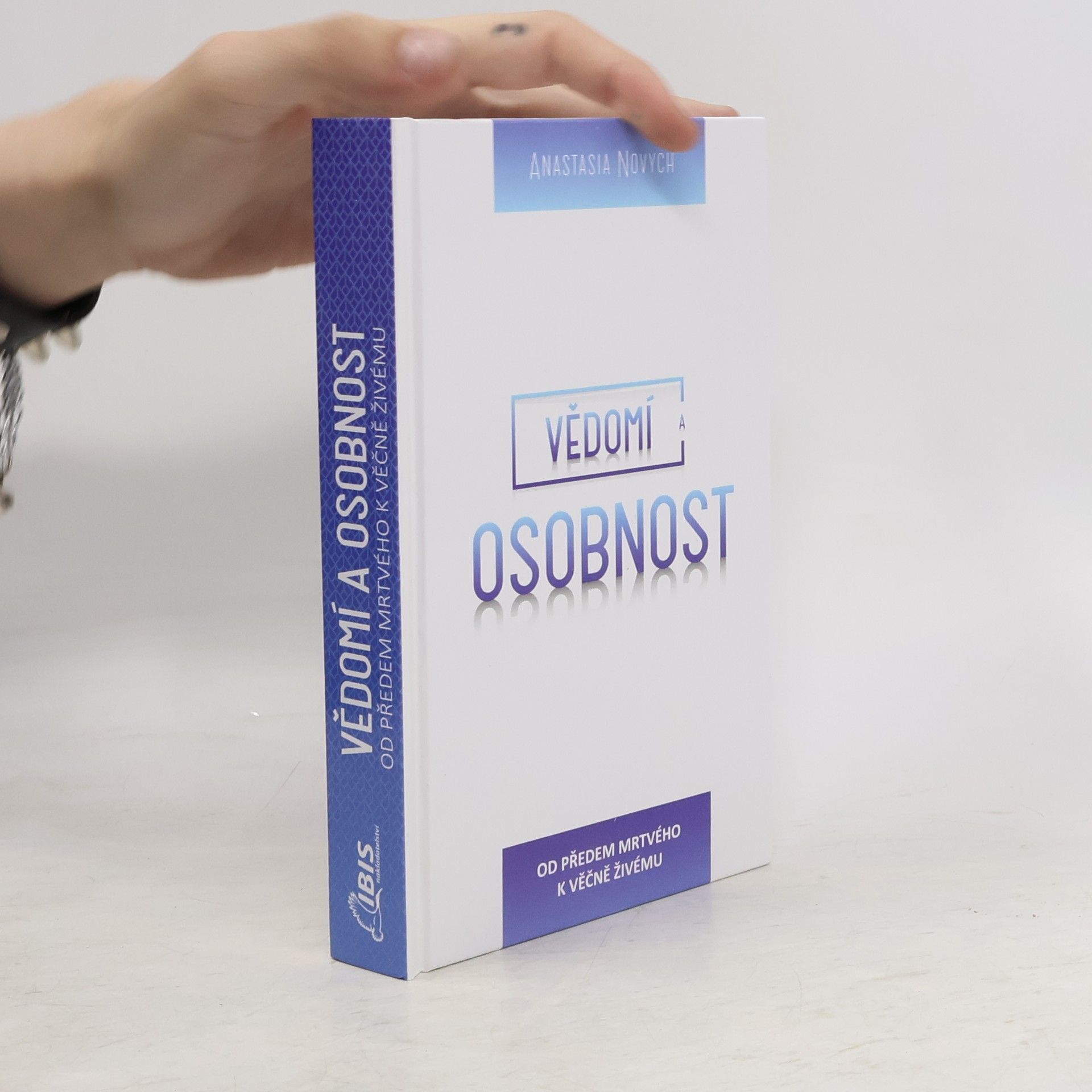 Anastasia Novych Vědomí a osobnost