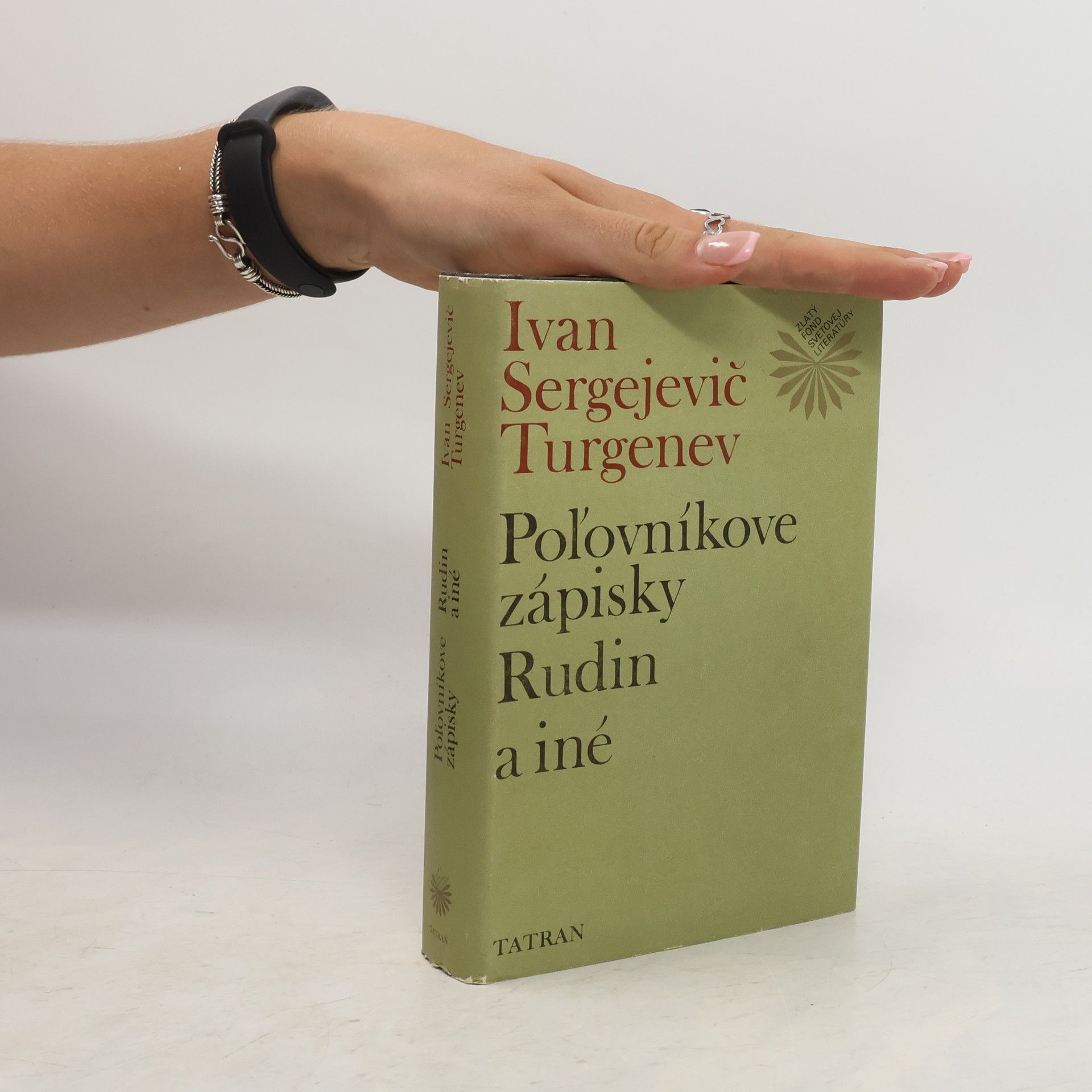 Iwan Sergejewitsch Turgenew Poľovníkove zápisky. Rudin a iné