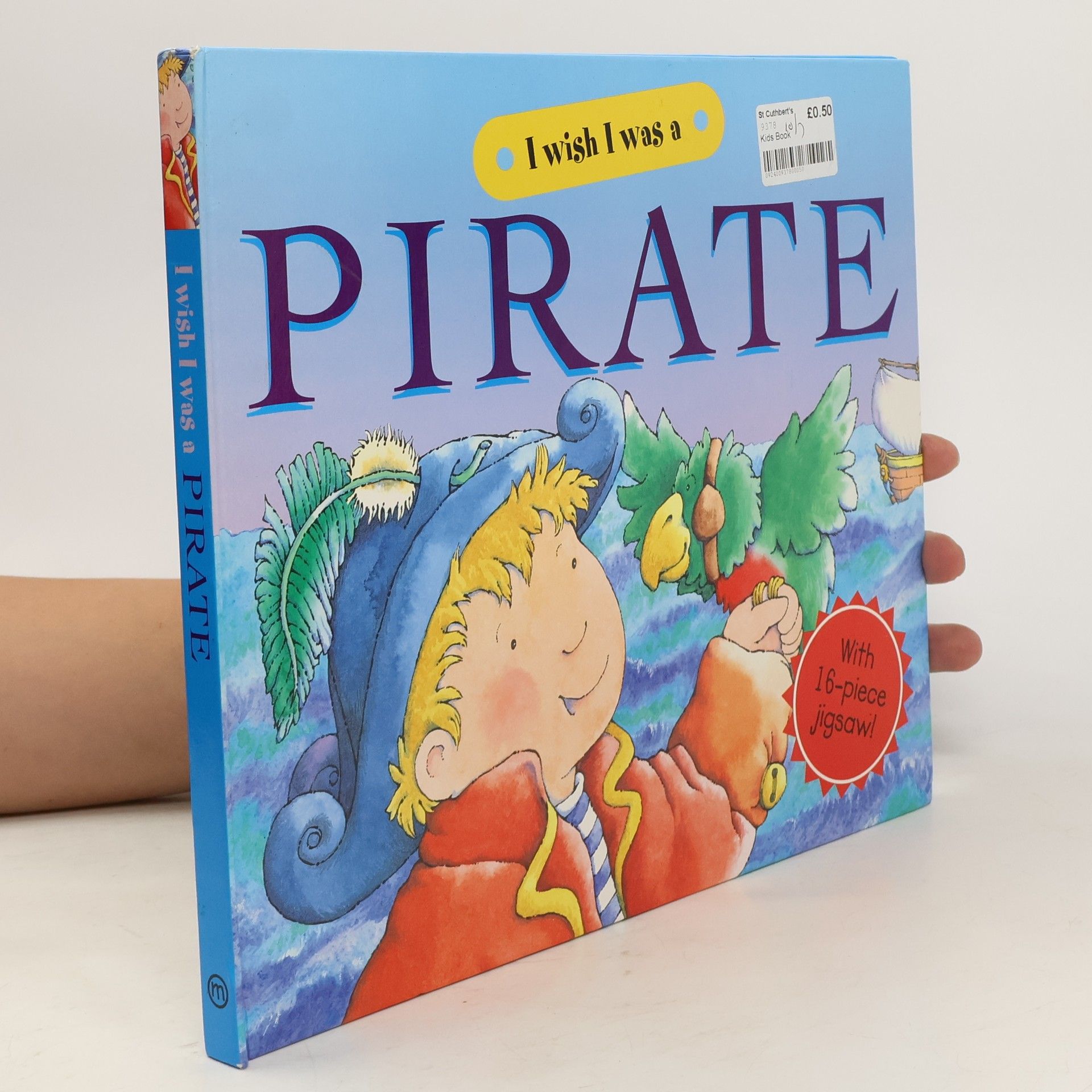 Dugald A. Steer I Wish I Was a Pirate