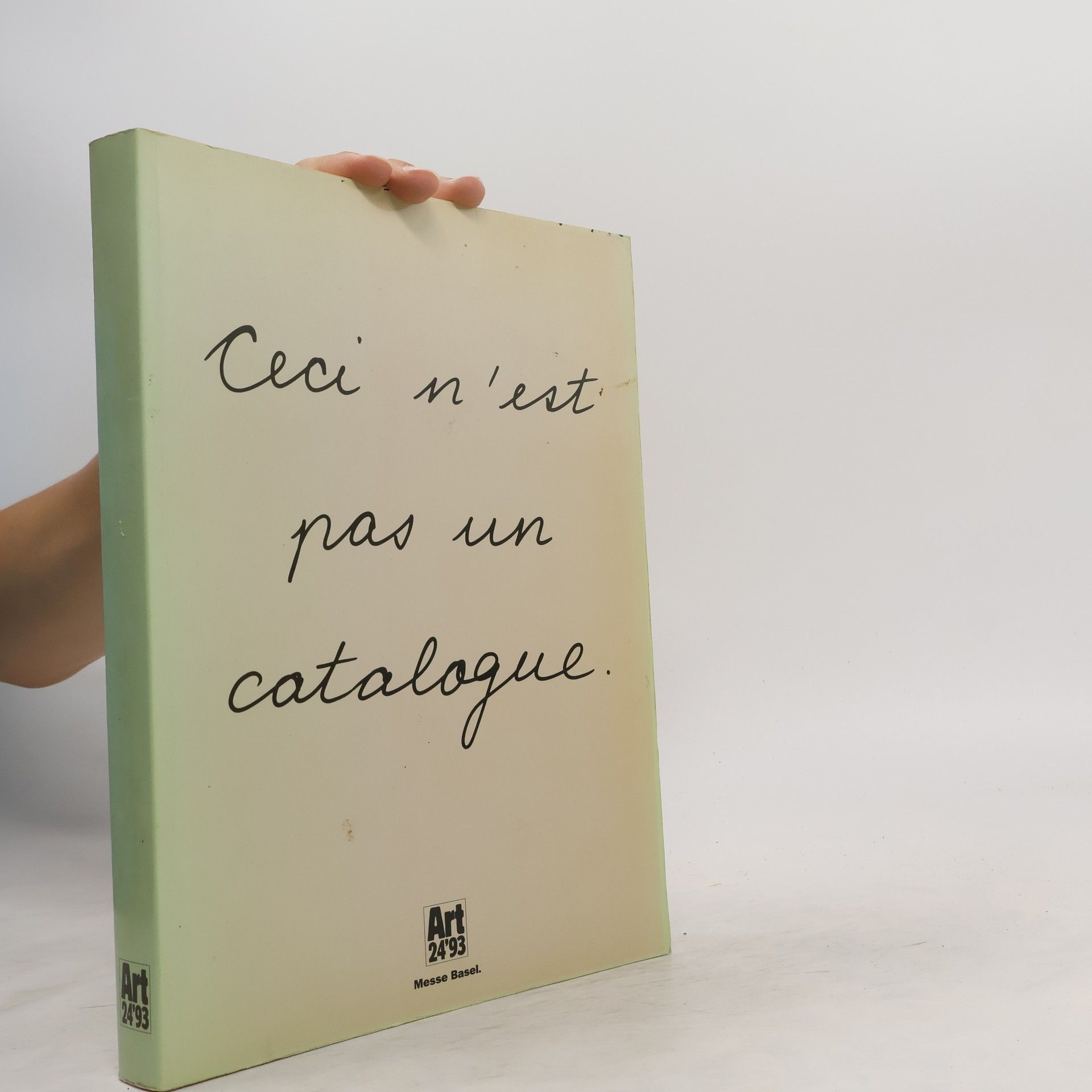 Collectif d'auteurs Art 24'93. Ceci n'est pas un catalogue