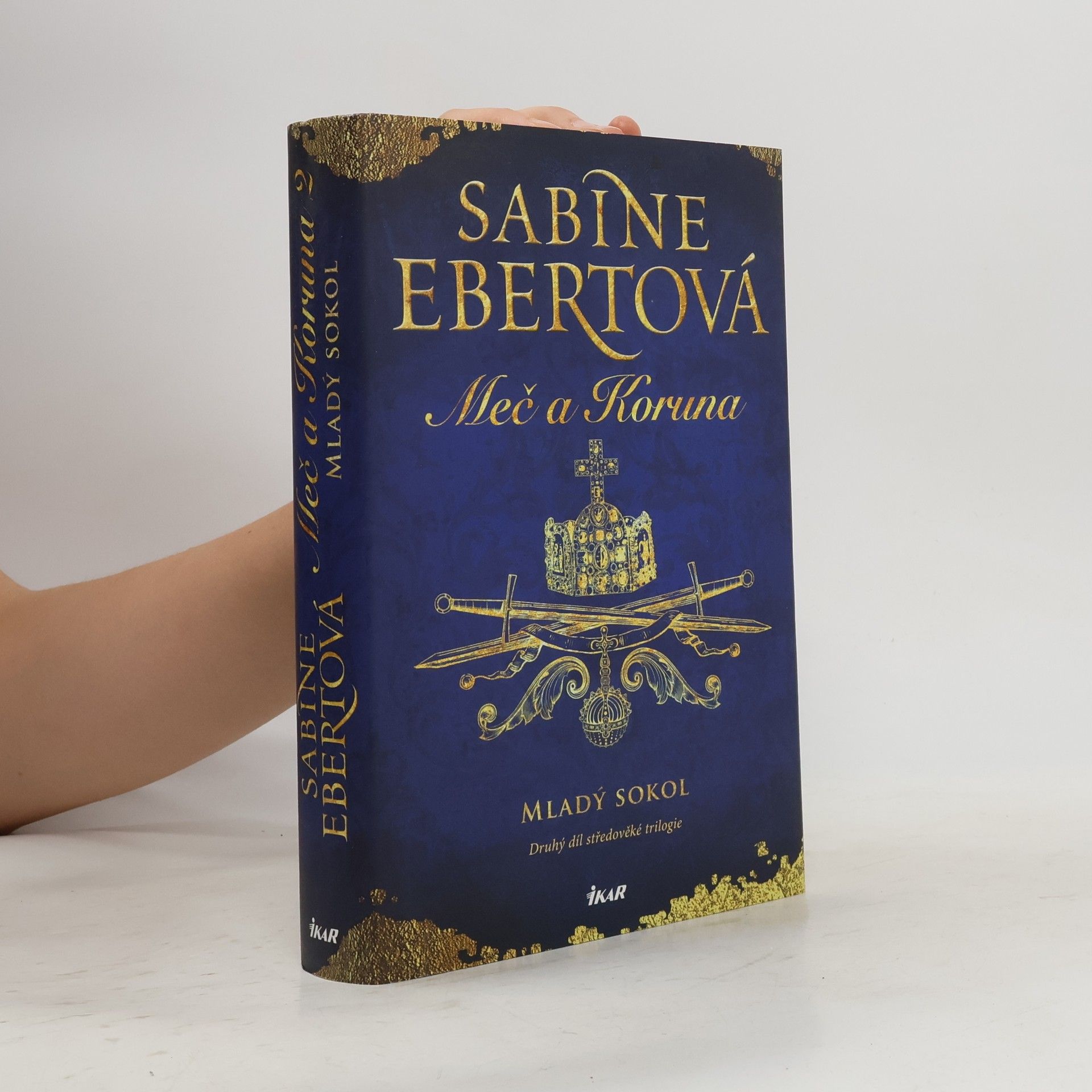 Sabine Ebertová Meč a Koruna. Mladý sokol