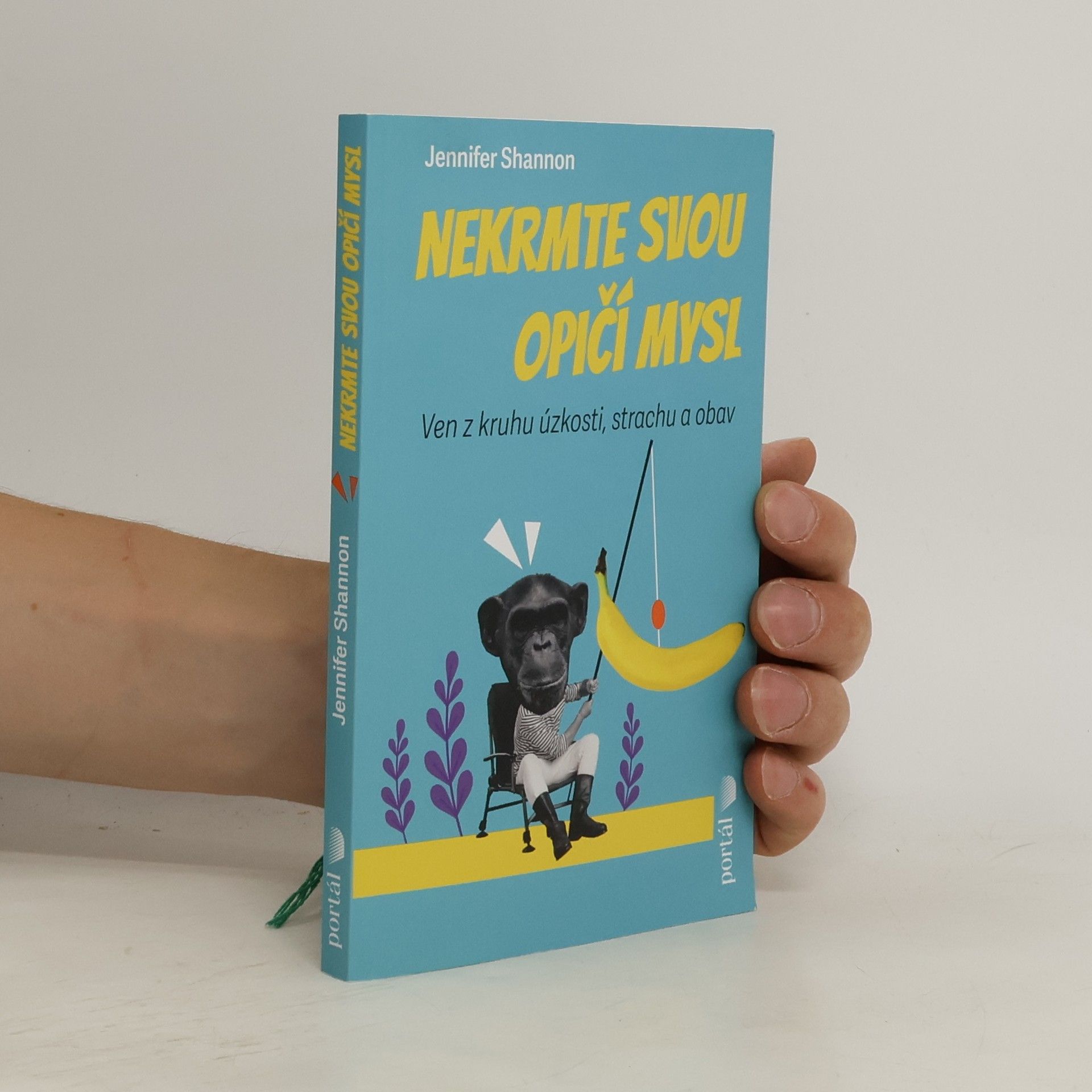 Jennifer Shannon Nekrmte svou opičí mysl