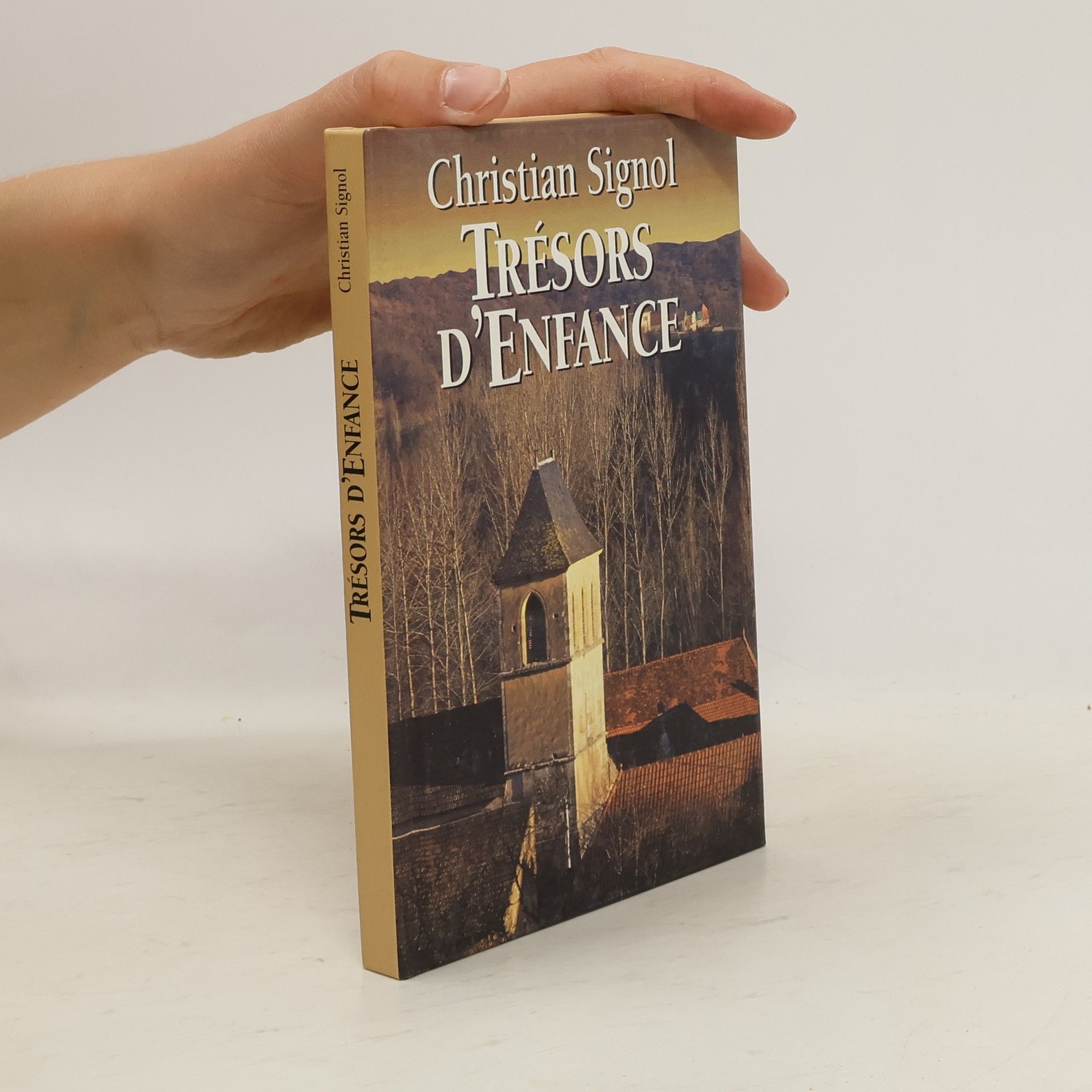 Christian Signol Trésors d'enfance