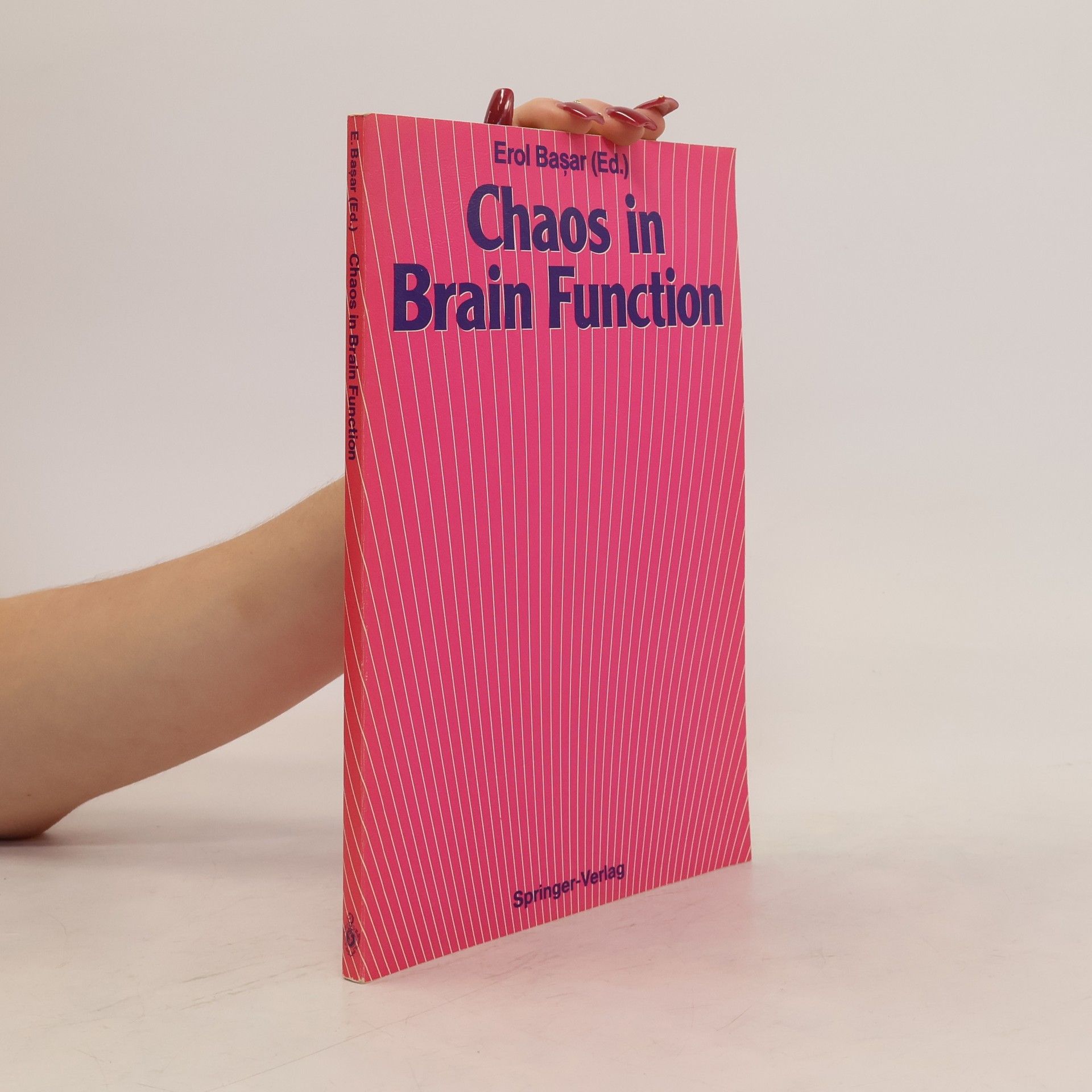 Erol Başar Chaos in Brain Function