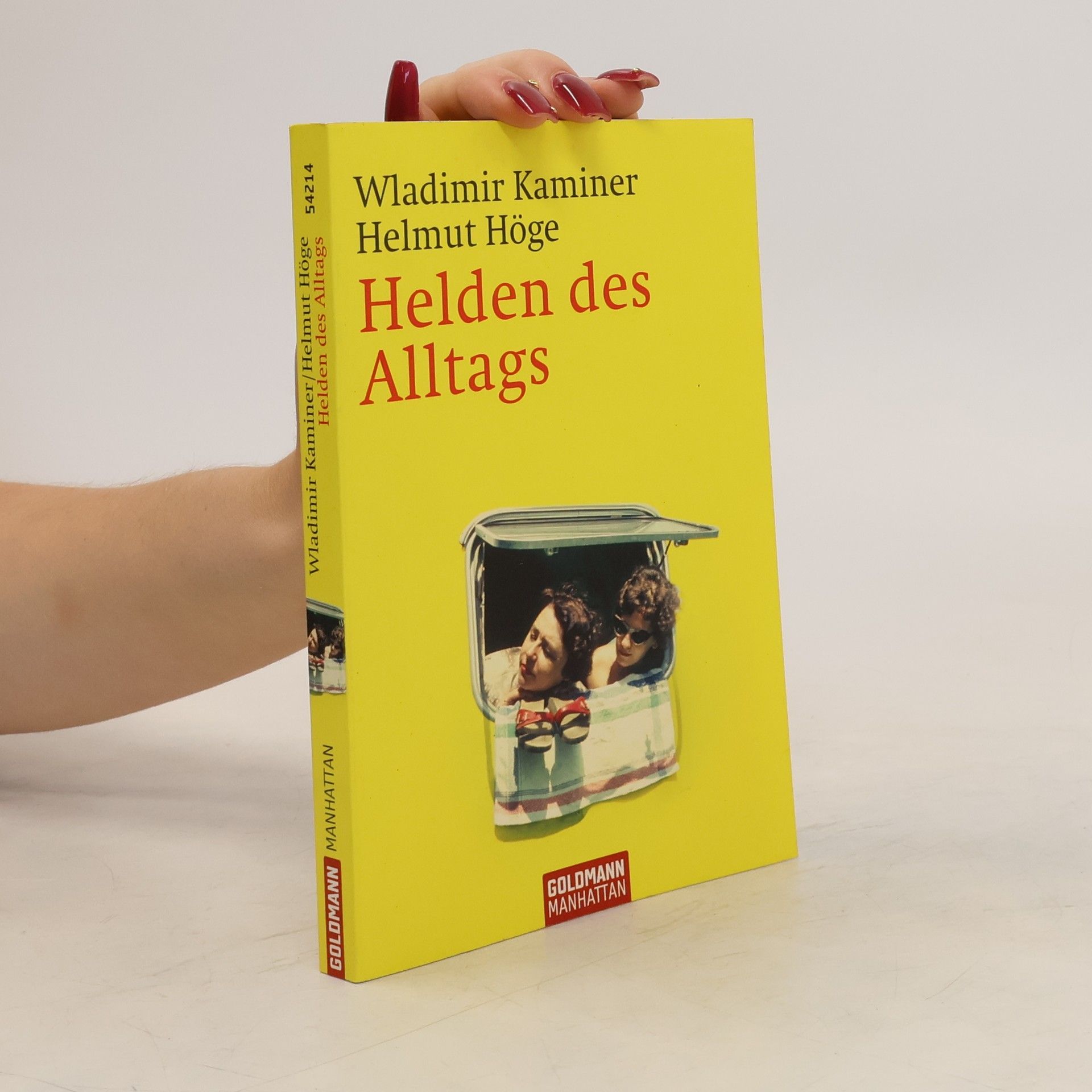 Wladimir Kaminer Helden des Alltags