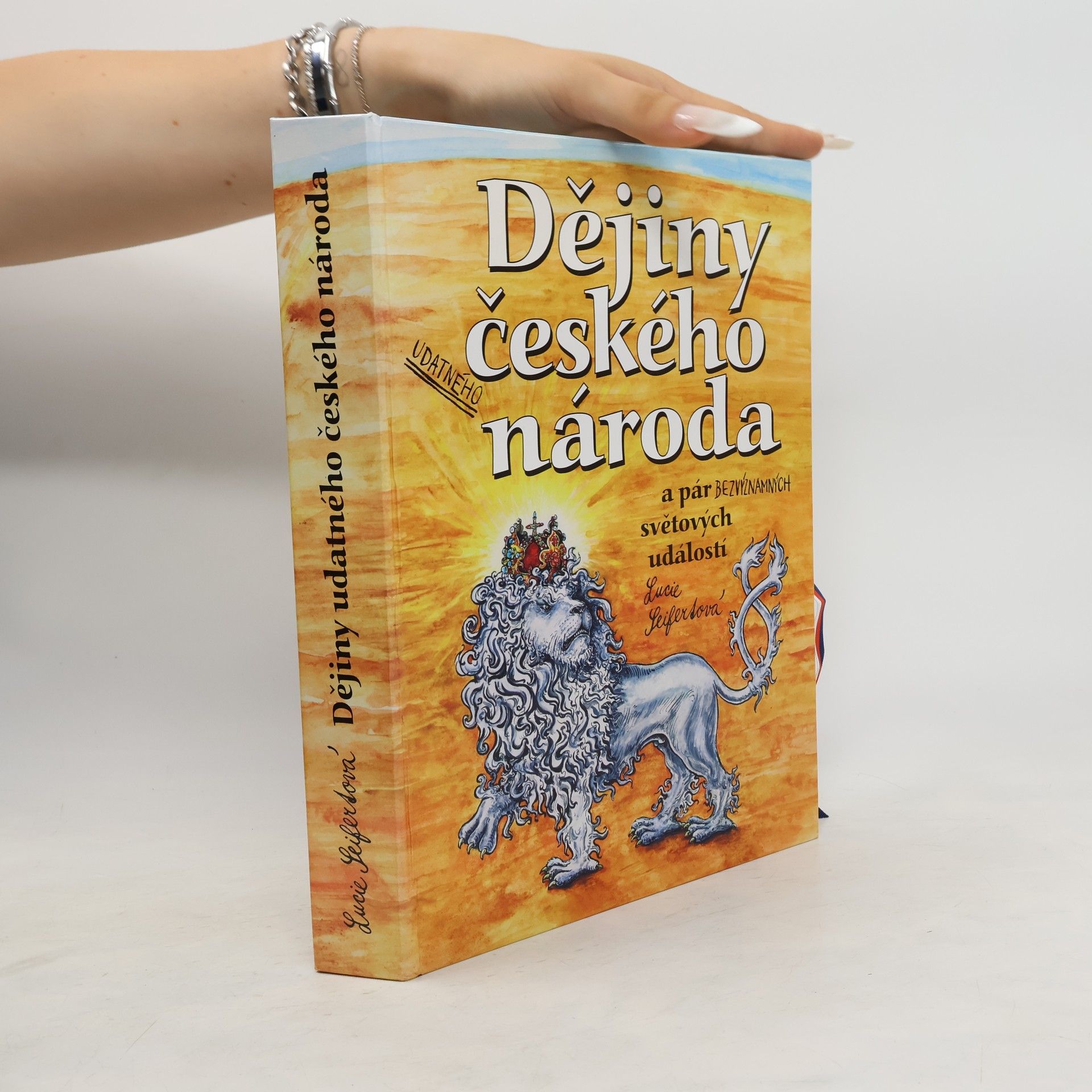 Lucie Seifertová Dějiny udatného českého národa a pár bezvýznamných světových událostí (pop-up leporelo)