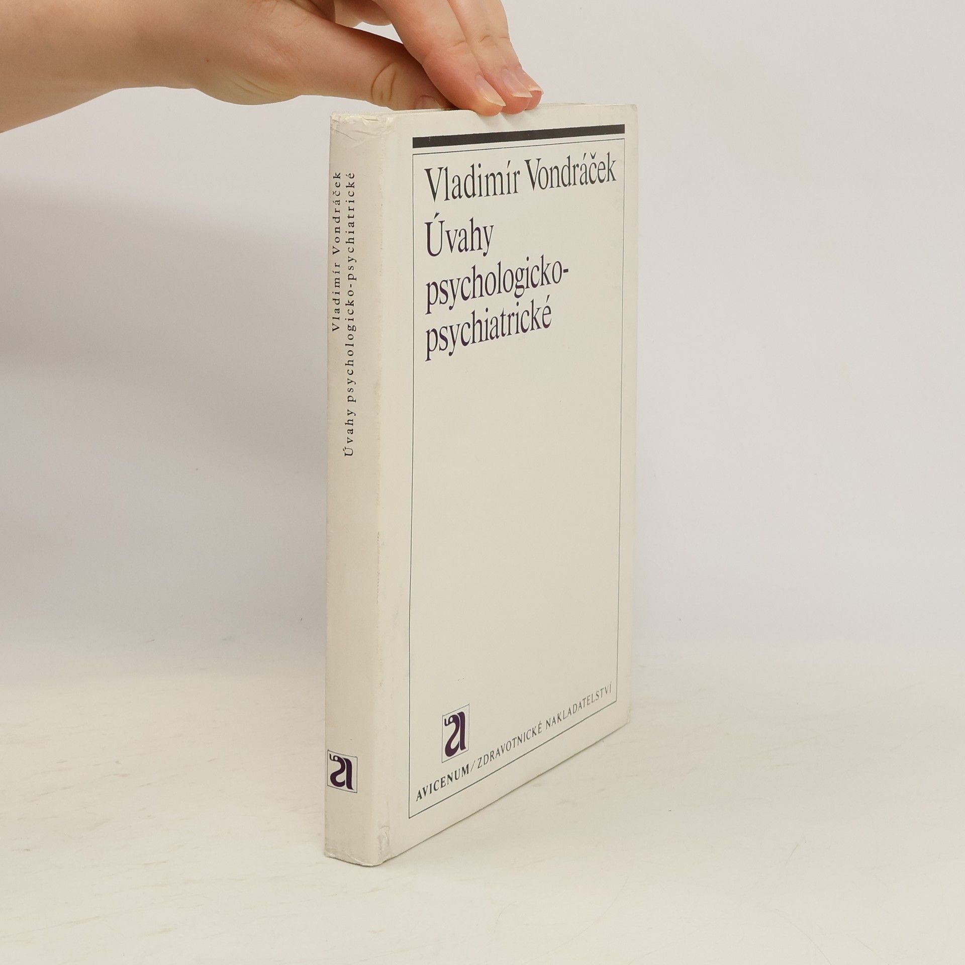 Vladimír Vondráček Úvahy psychologicko-psychiatrické