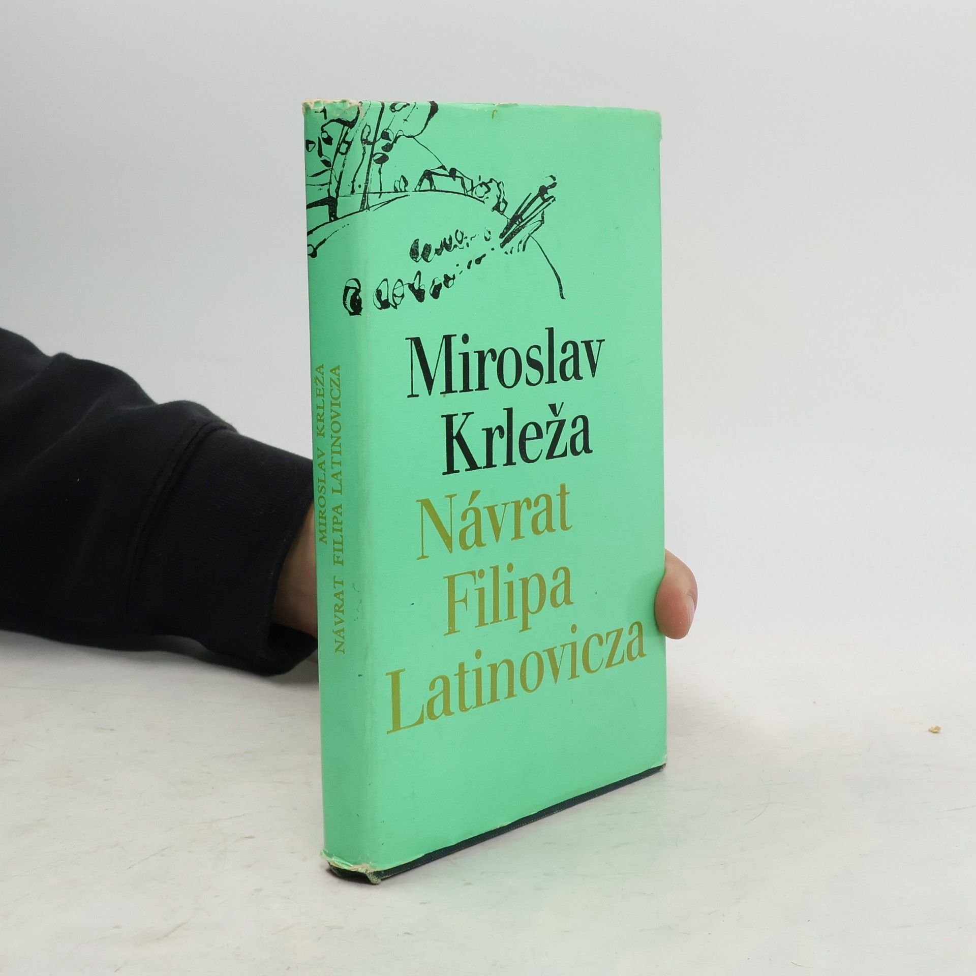 Miroslav Krleža Návrat Filipa Latinovicza
