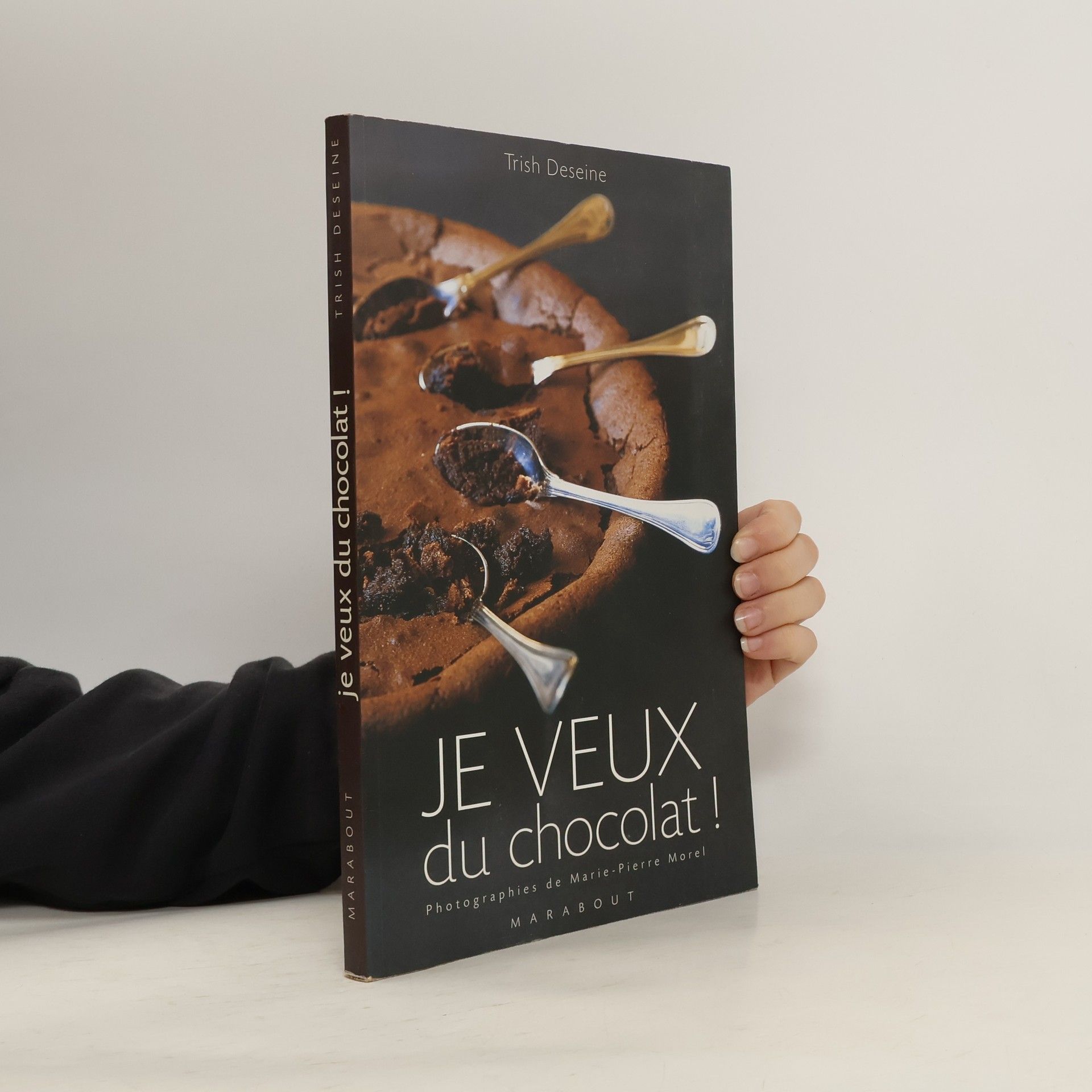 Trish Deseine Je veux du chocolat !