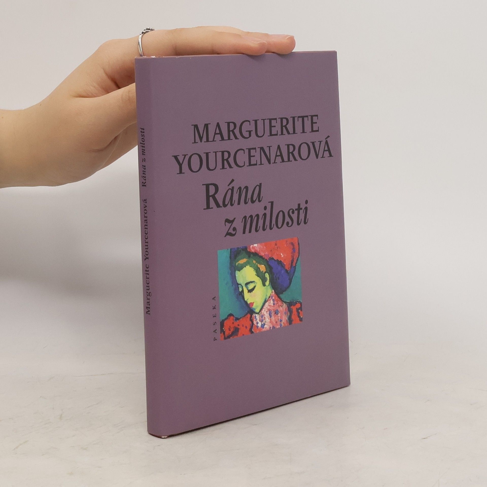Marguerite Yourcenar Rána z milosti
