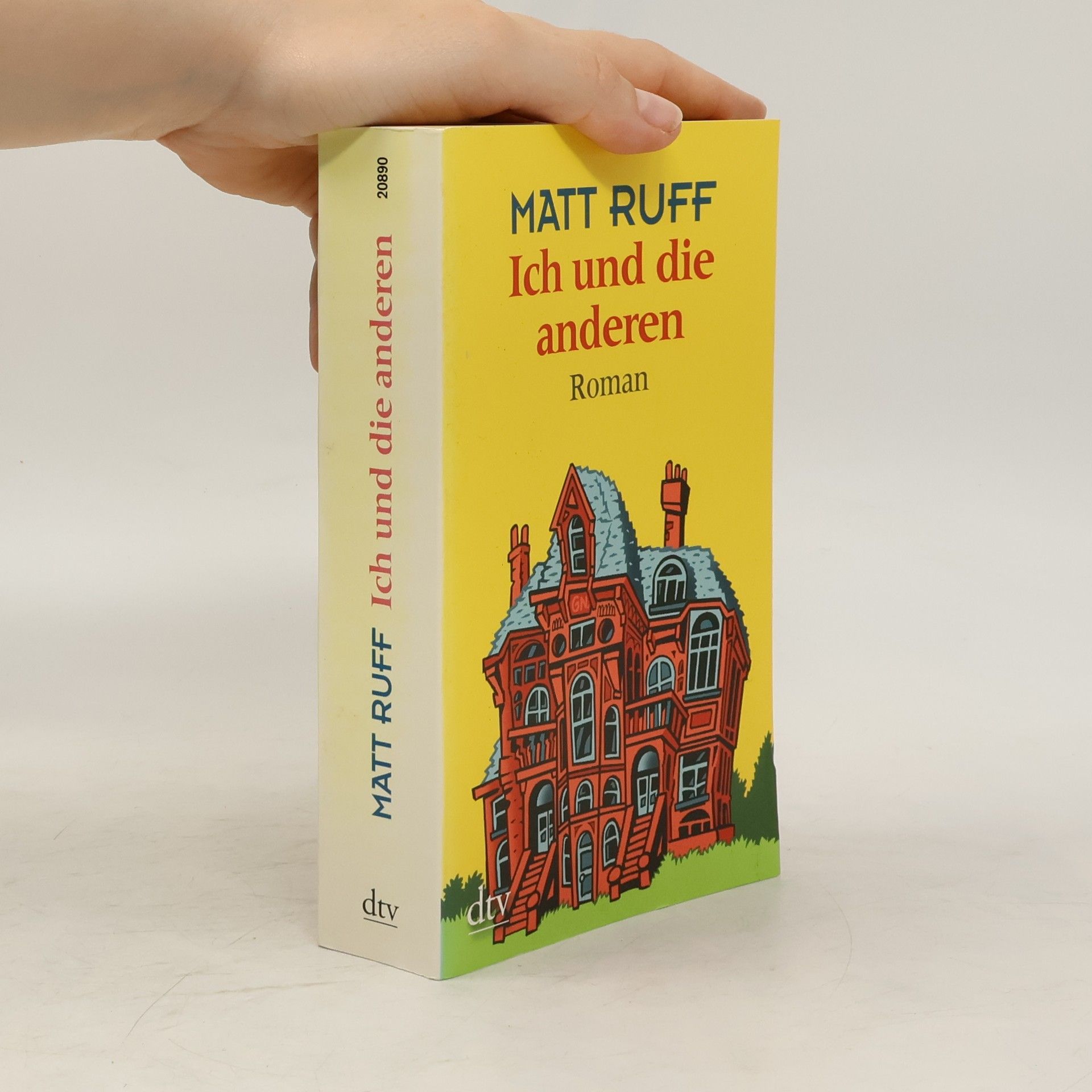 Matt Ruff Ich und die anderen