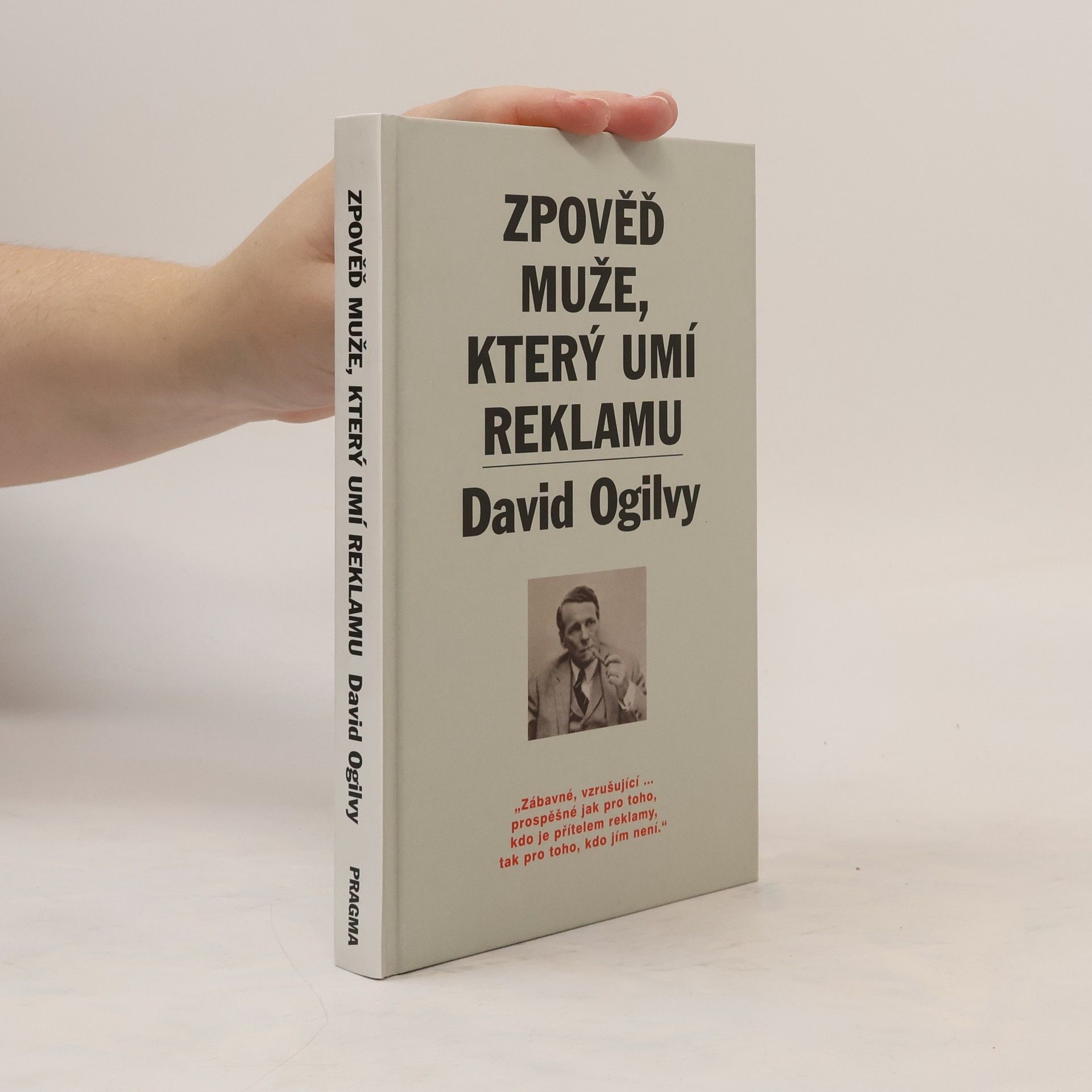 David Ogilvy Zpověď muže, který umí reklamu