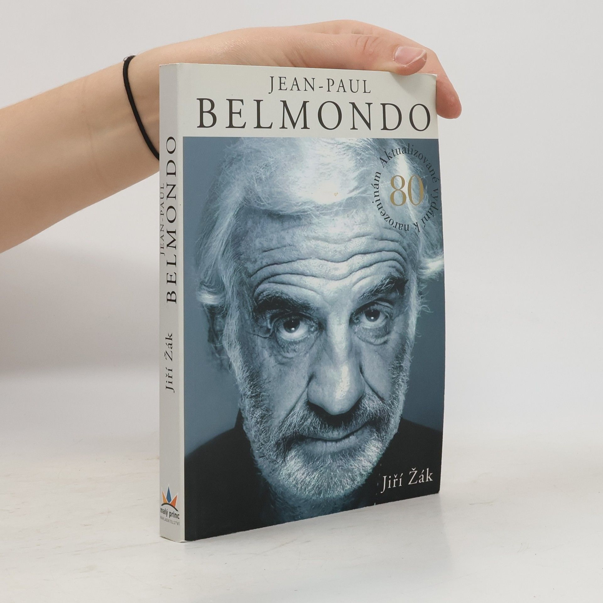 Jiří Žák Jean-Paul Belmondo: Autorizované vydání k 80. narozeninám